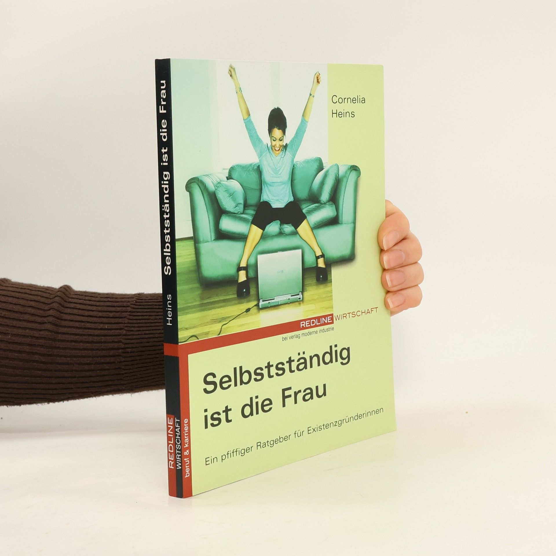 Selbstständig ist die Frau