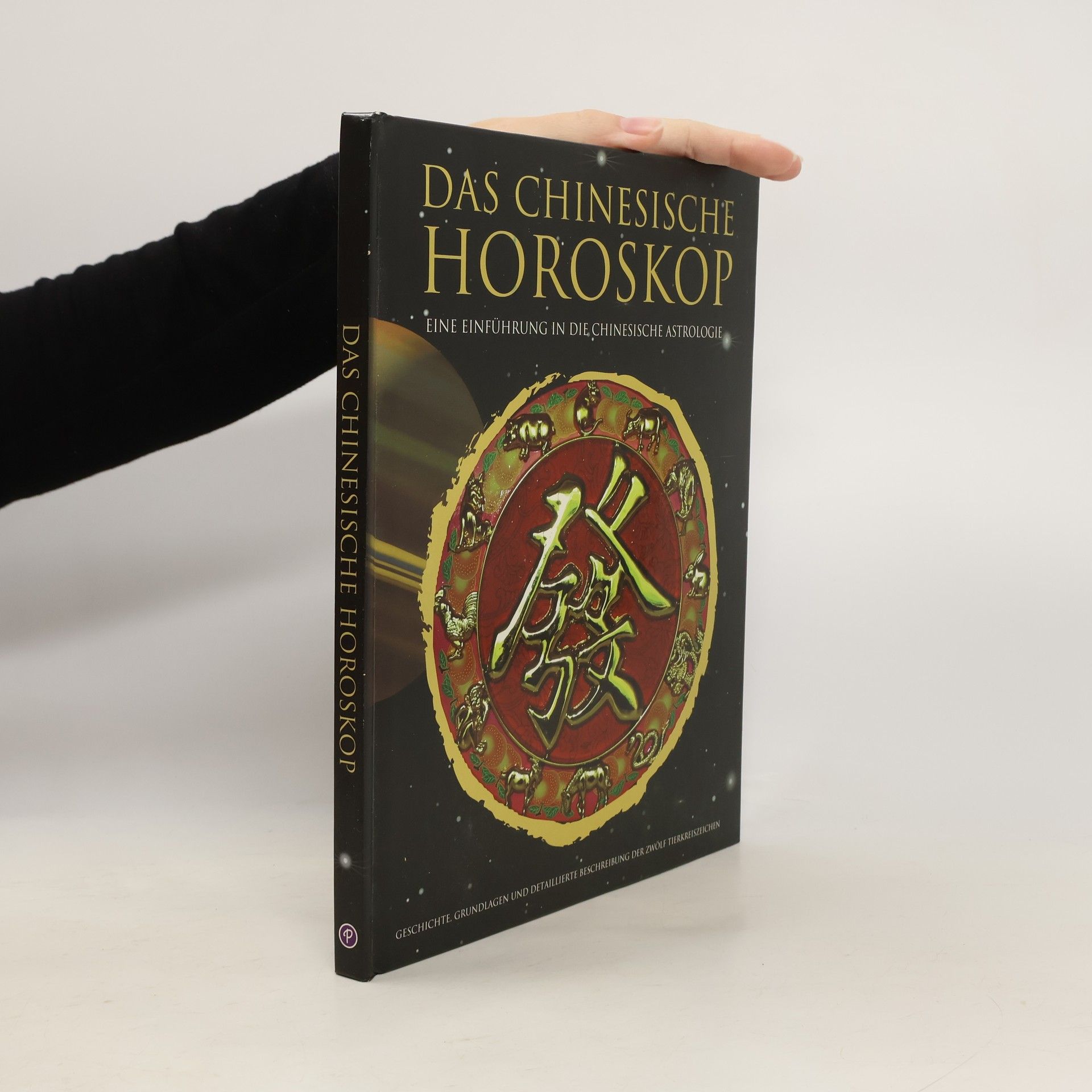 Auteurscollectief Das Chinesische Horoskop