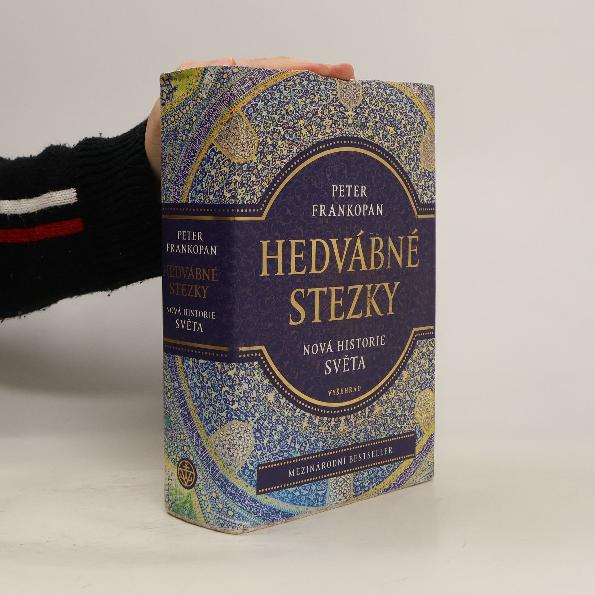 Peter Frankopan Hedvábné stezky : nová historie světa