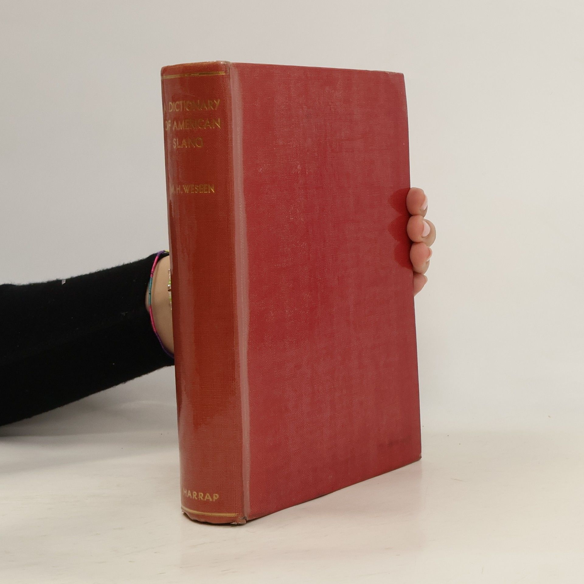 Maurice H. Weseen A Dictionary of American Slang