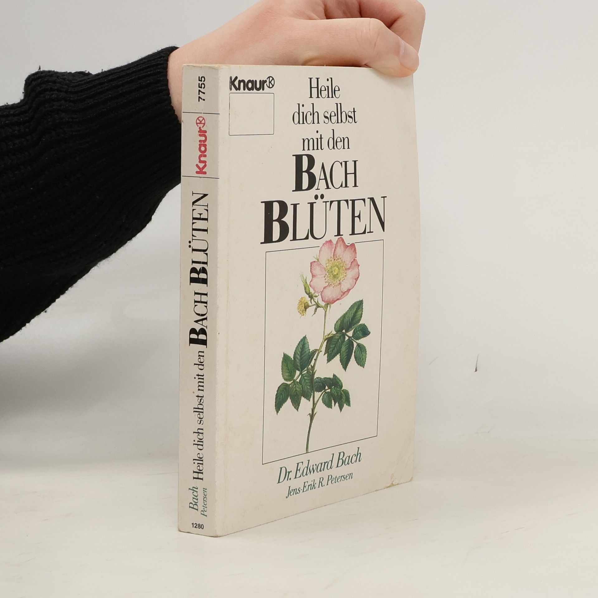 Edward Bach Heile dich selbst mit den Bach-Blüten