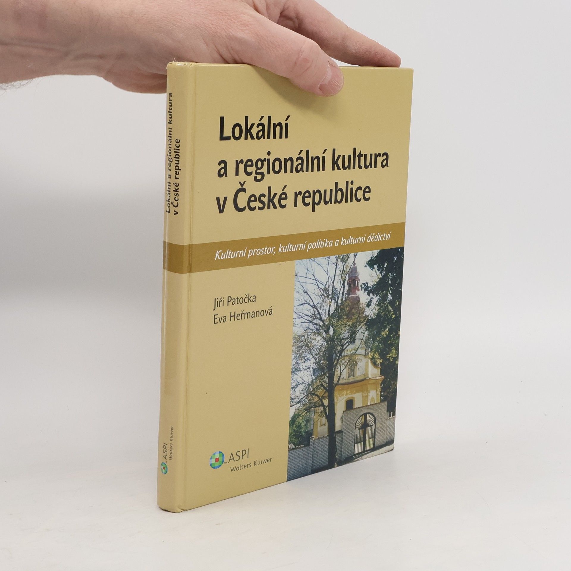 Lokální a regionální kultura v České republice. Kulturní prostor, kulturní politika a kulturní dědictví