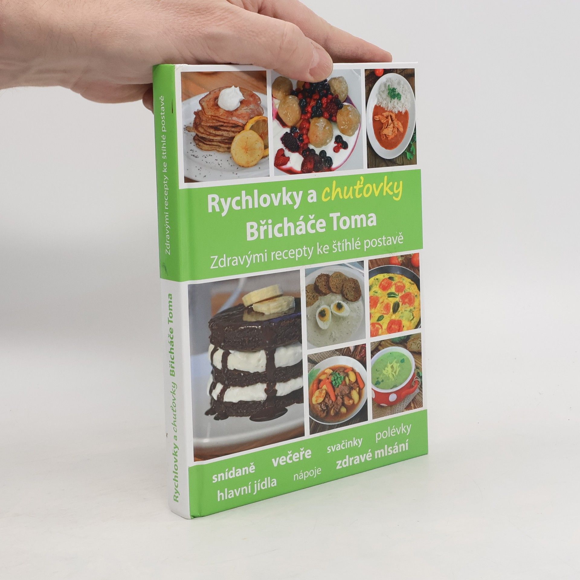 Tomáš Kosačík Rychlovky a chuťovky Břicháče Toma