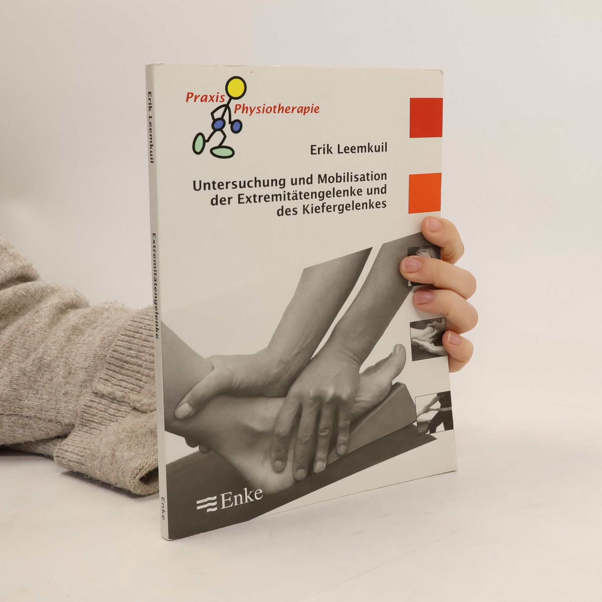 Erik Leemkuil Untersuchung und Mobilisation der Extremitätengelenke und des Kiefergelenkes