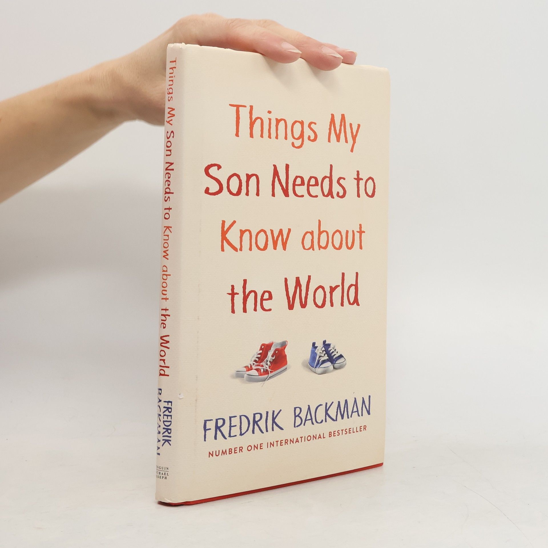 Fredrik Backman Things My Son Needs to Know about the World