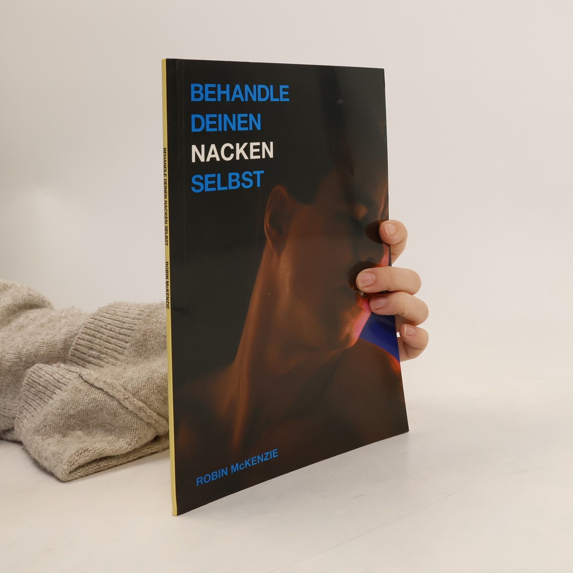 Robin McKenzie Behandle deinen Nacken selbst