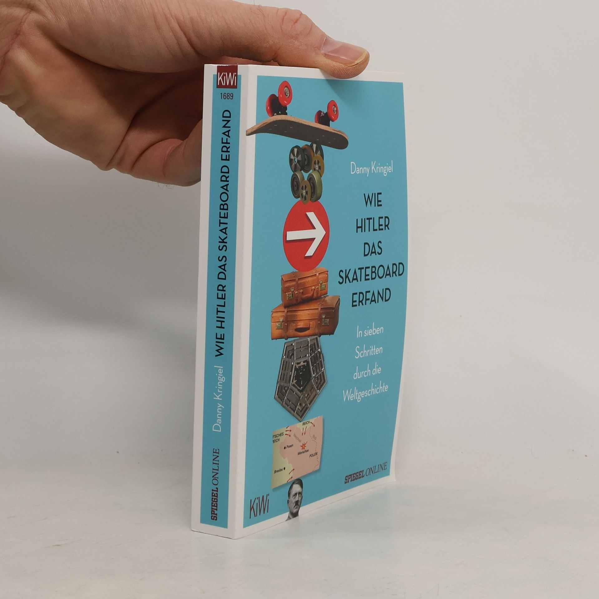 Danny Kringiel Wie Hitler das Skateboard erfand