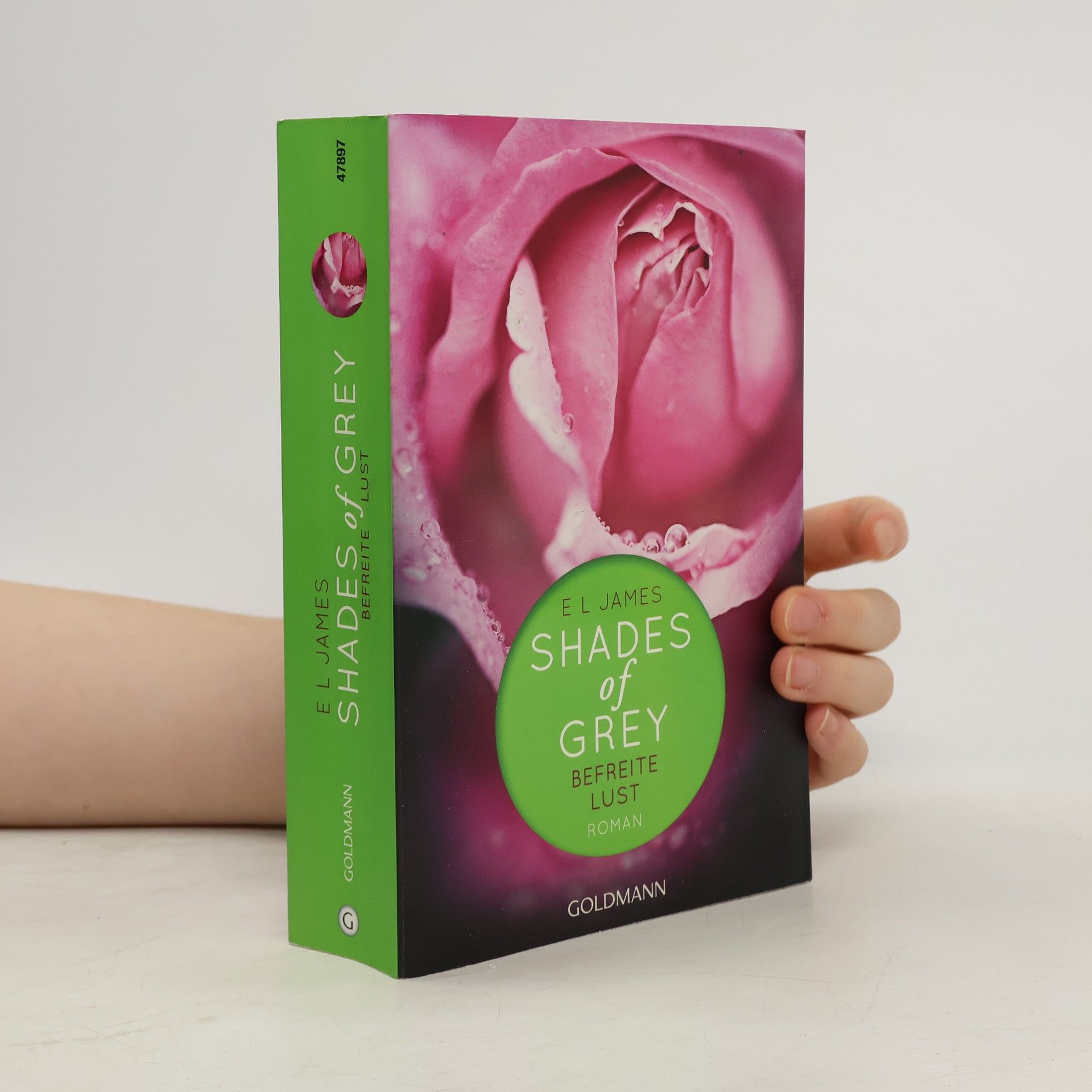 E. L. James Shades of Grey. Befreite Lust