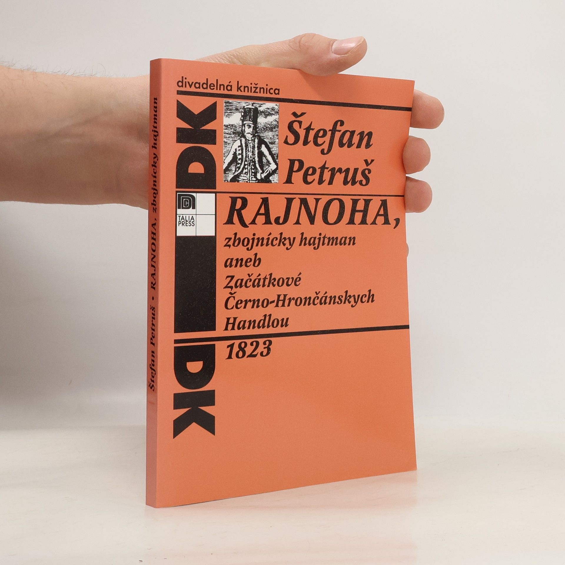 Rajnoha, zbojnícky hajtman aneb Začátkové černohrončánských handlov