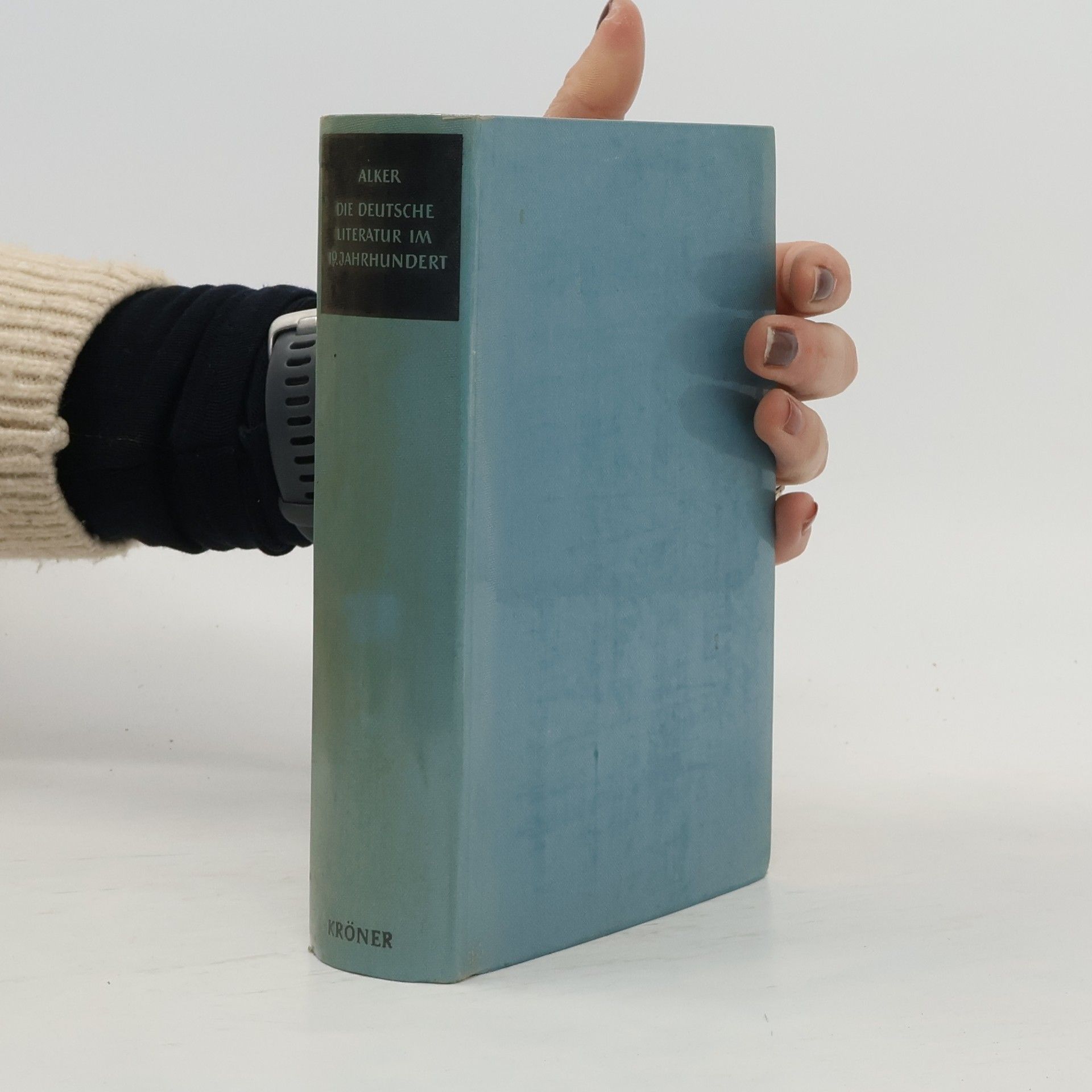 Ernst Alker Die deutsche Literatur im 19. Jahrhundert