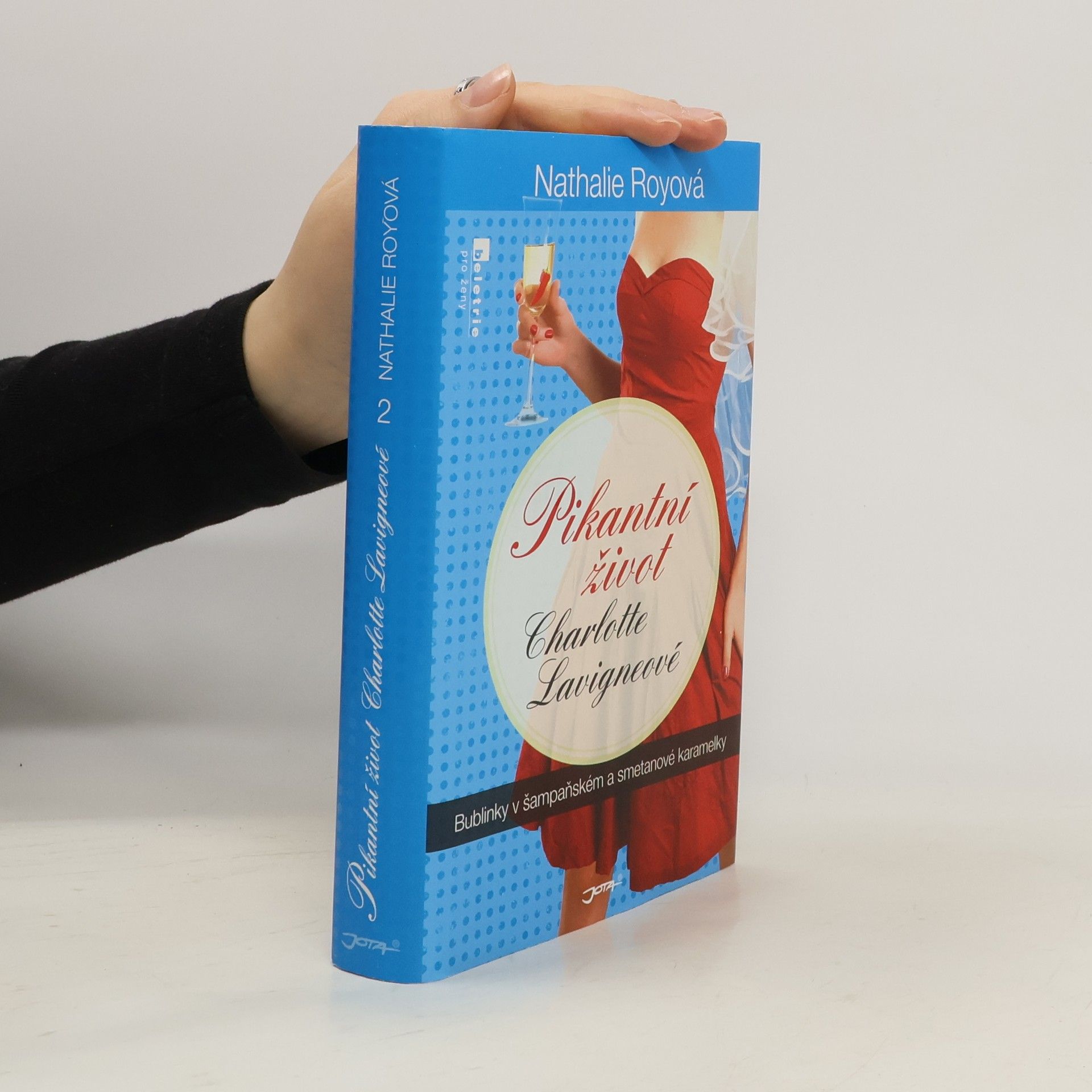 Pikantní život Charlotte Lavigneové. Díl druhý, Bublinky v šampaňském a smetanové karamelky