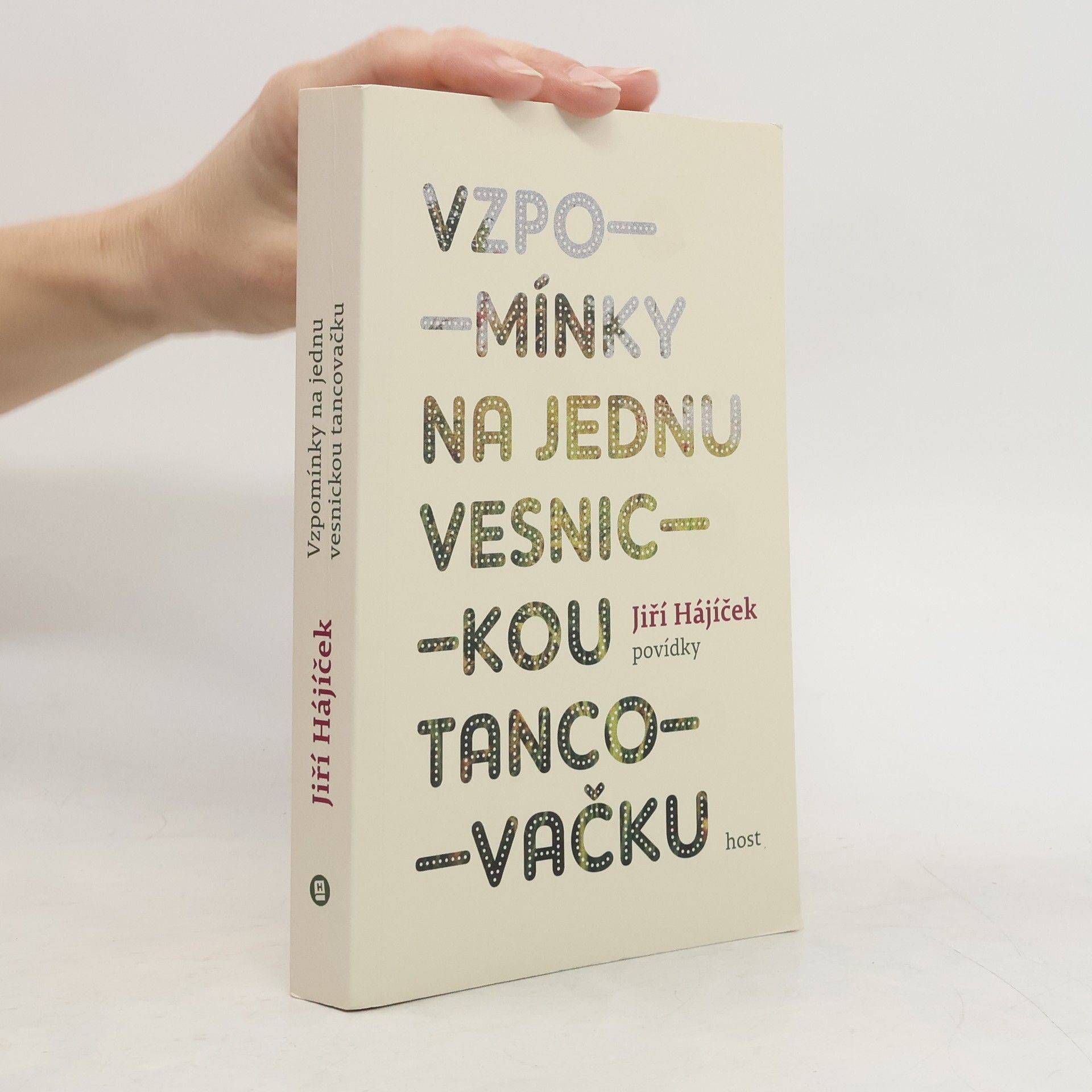 Jiří Hájíček Vzpomínky na jednu vesnickou tancovačku