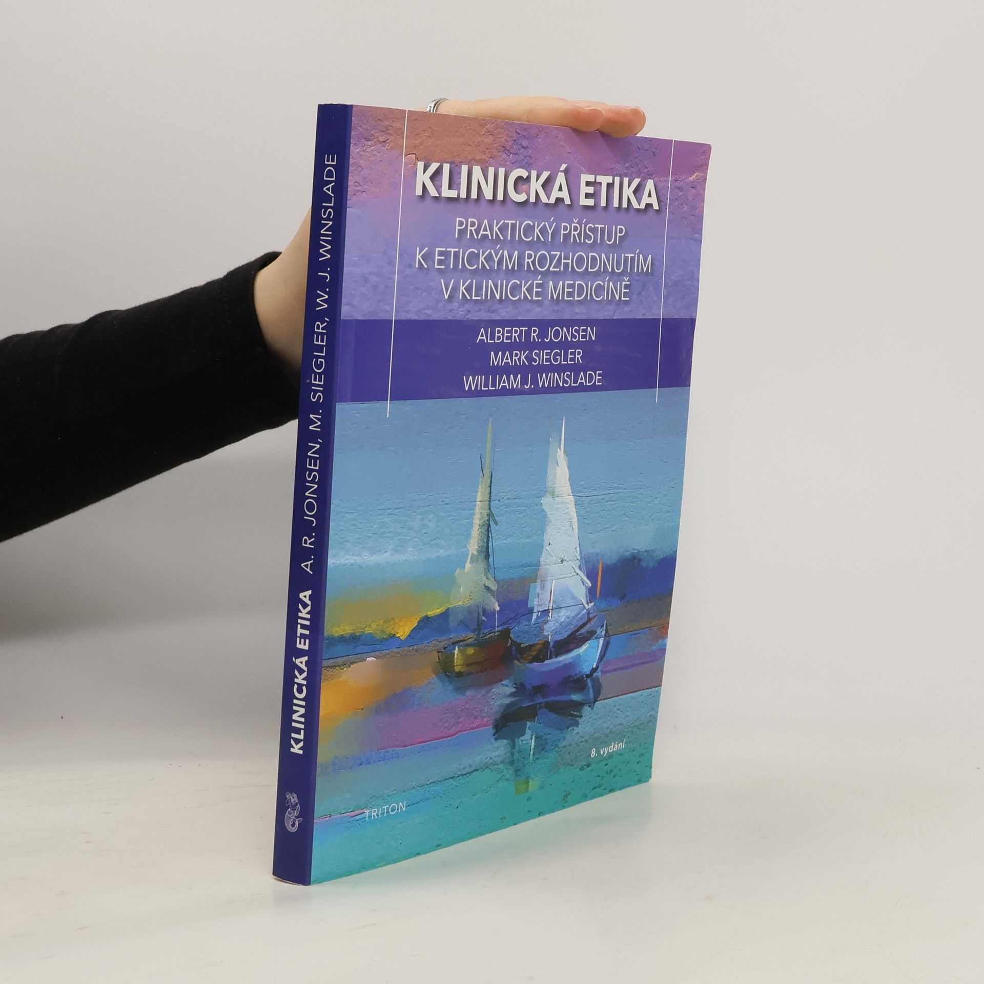 Klinická etika : praktický přístup k etickým rozhodnutím v klinické medicíně