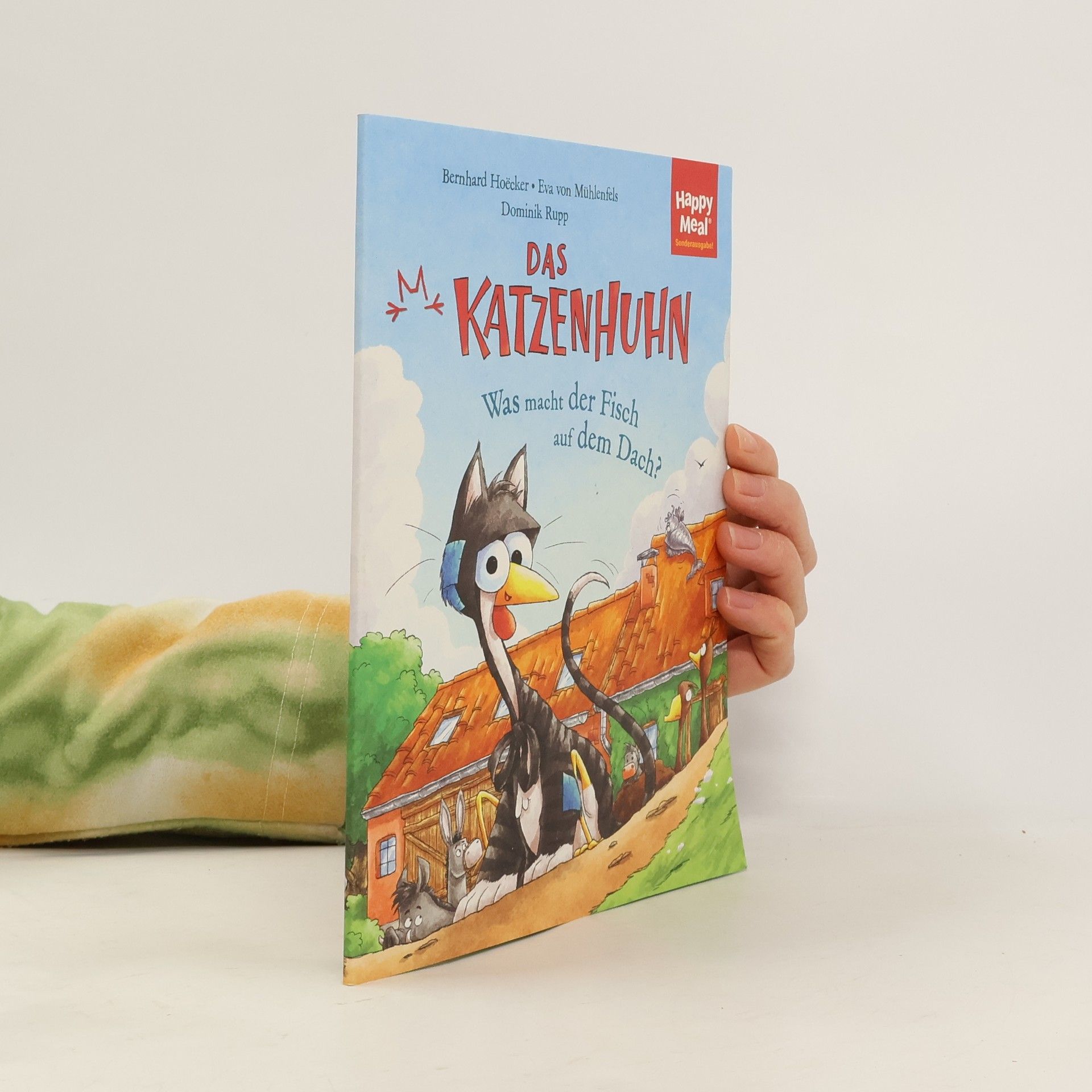 Eva Von Mühlenfels Das Katzenhuhn: Was macht der Fisch auf dem Dach?