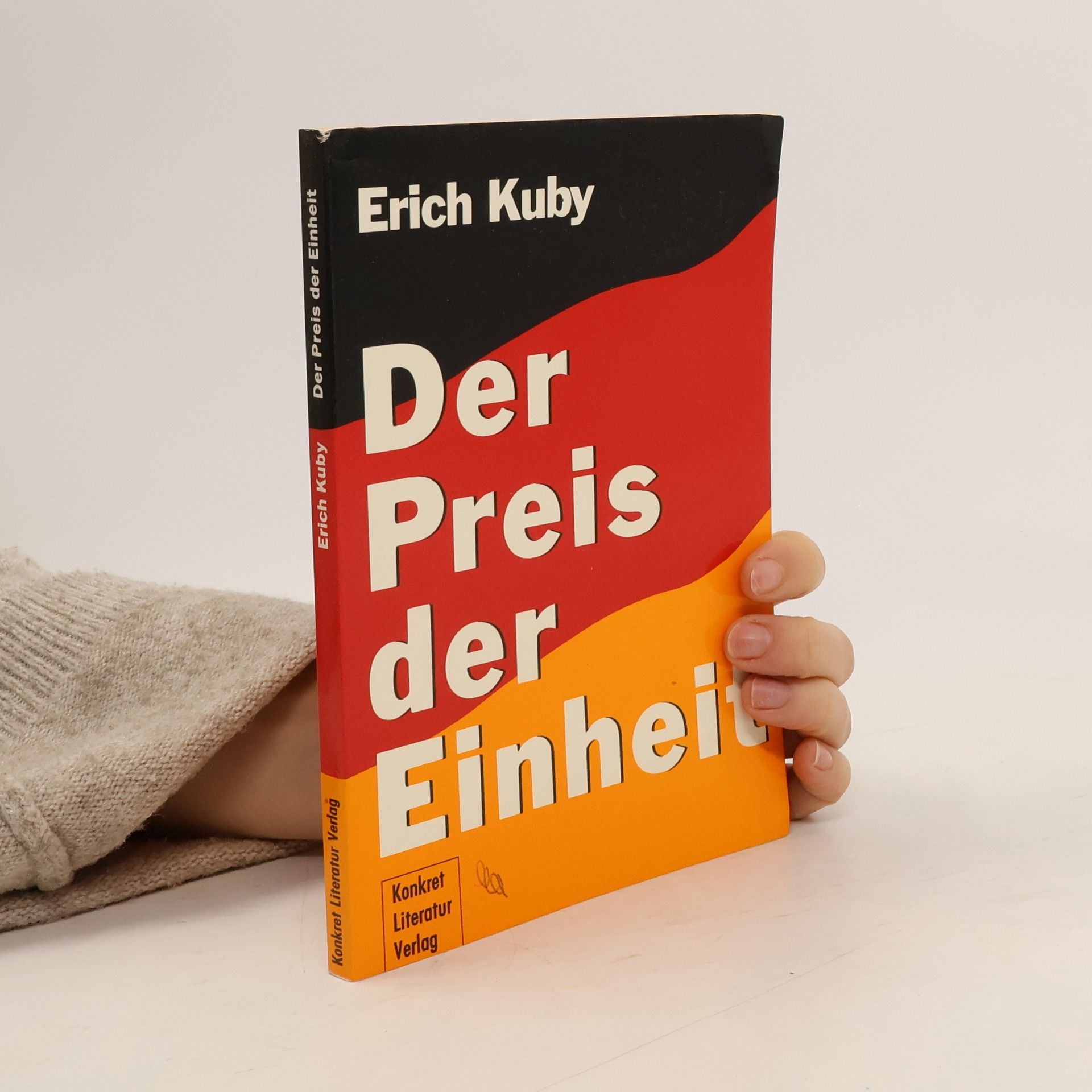 Erich Kuby Der Preis der Einheit