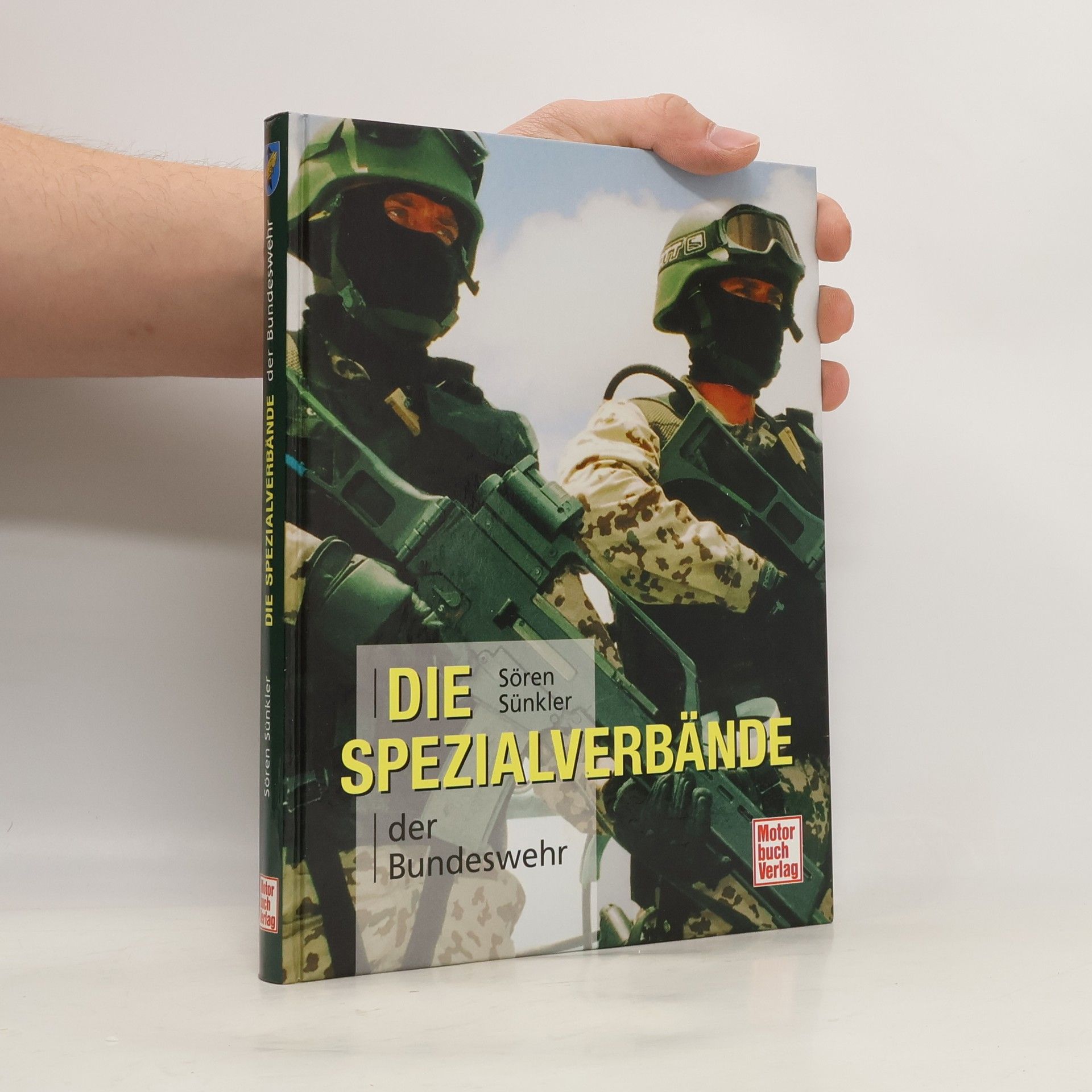 Sören Sünkler Die Spezialverbände der Bundeswehr