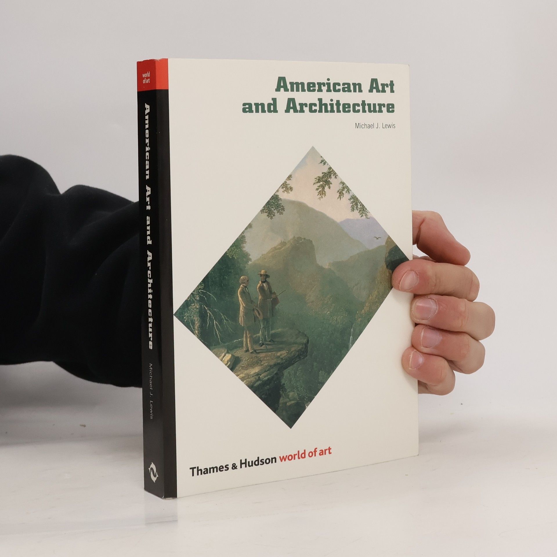 Michael J. Lewis World of Art: American Art and Architecture