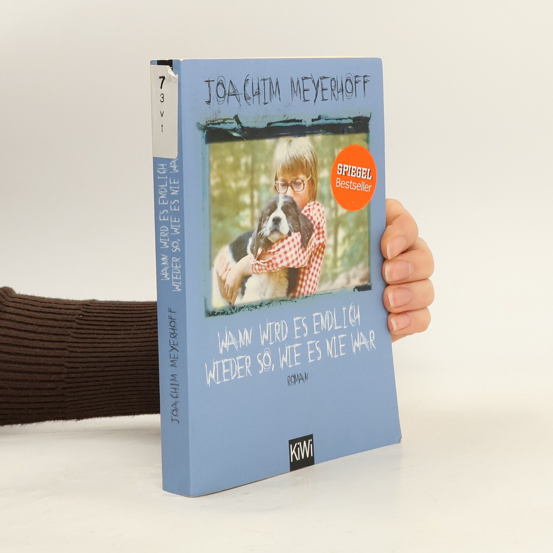 Joachim Meyerhoff Wann wird es endlich wieder so, wie es nie war