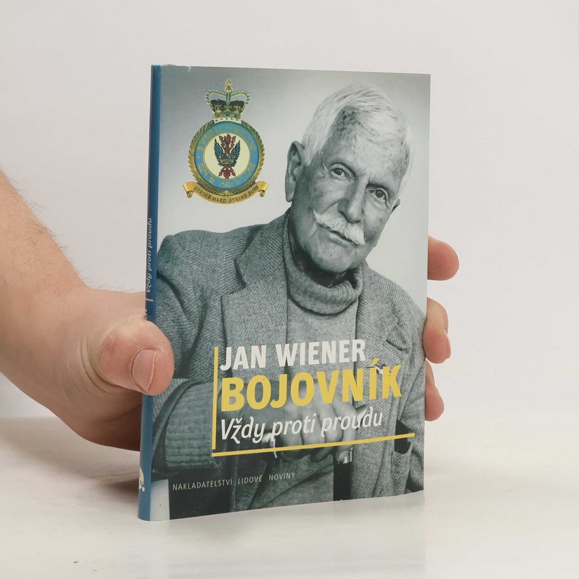 Jan Wiener Bojovník. Vždy proti proudu