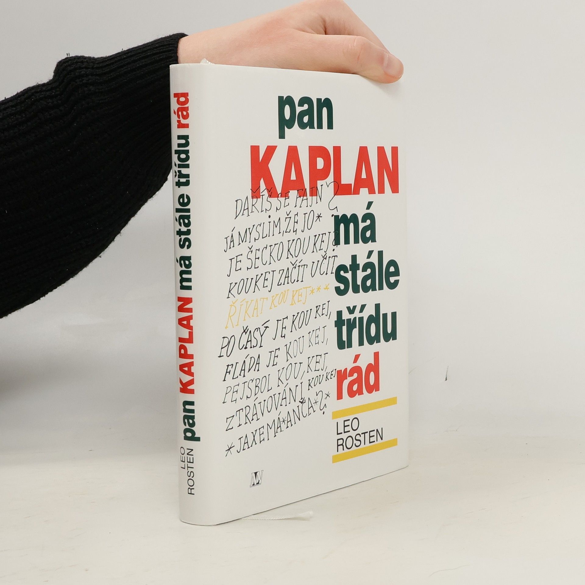 Leo Rosten Pan Kaplan má stále třídu rád