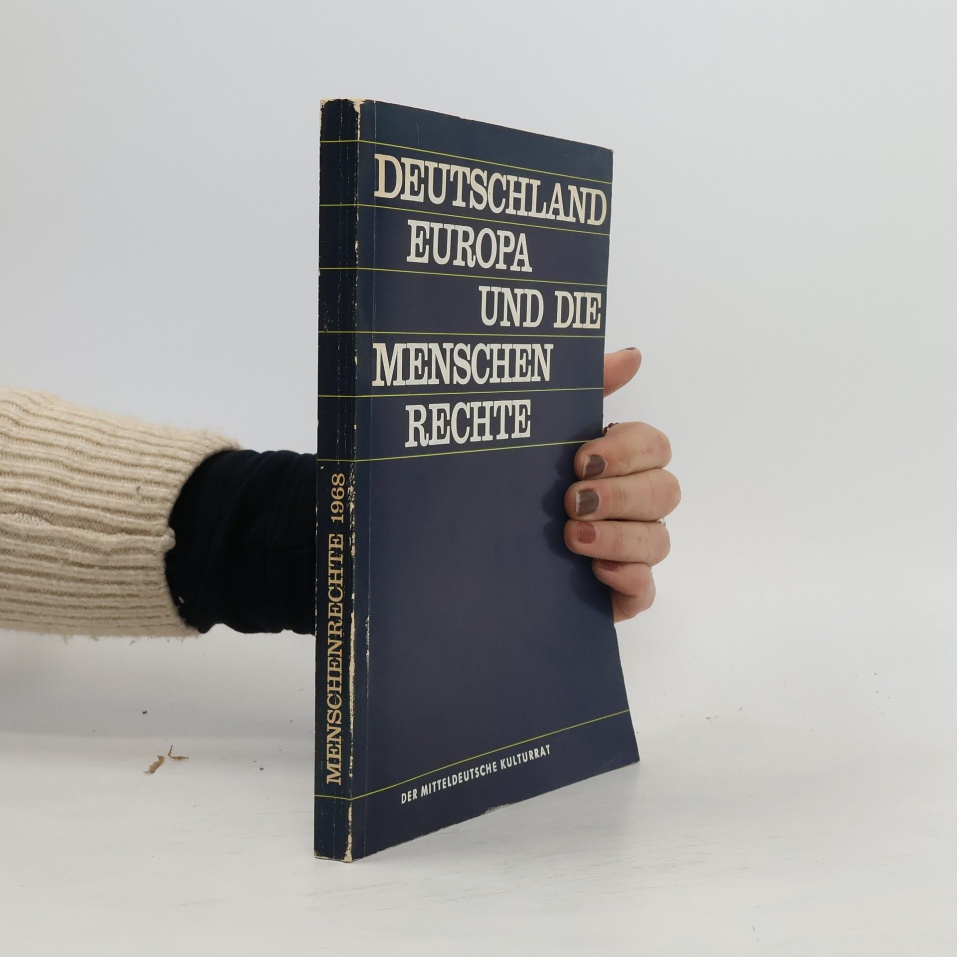 Kolektív autorov Deutschland Europa und die menschen Rechte