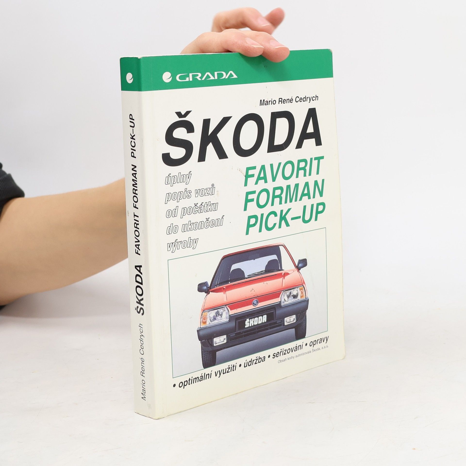 Škoda Favorit, Forman, Pick-up : úplný popis vozů od počátku do ukončení výroby