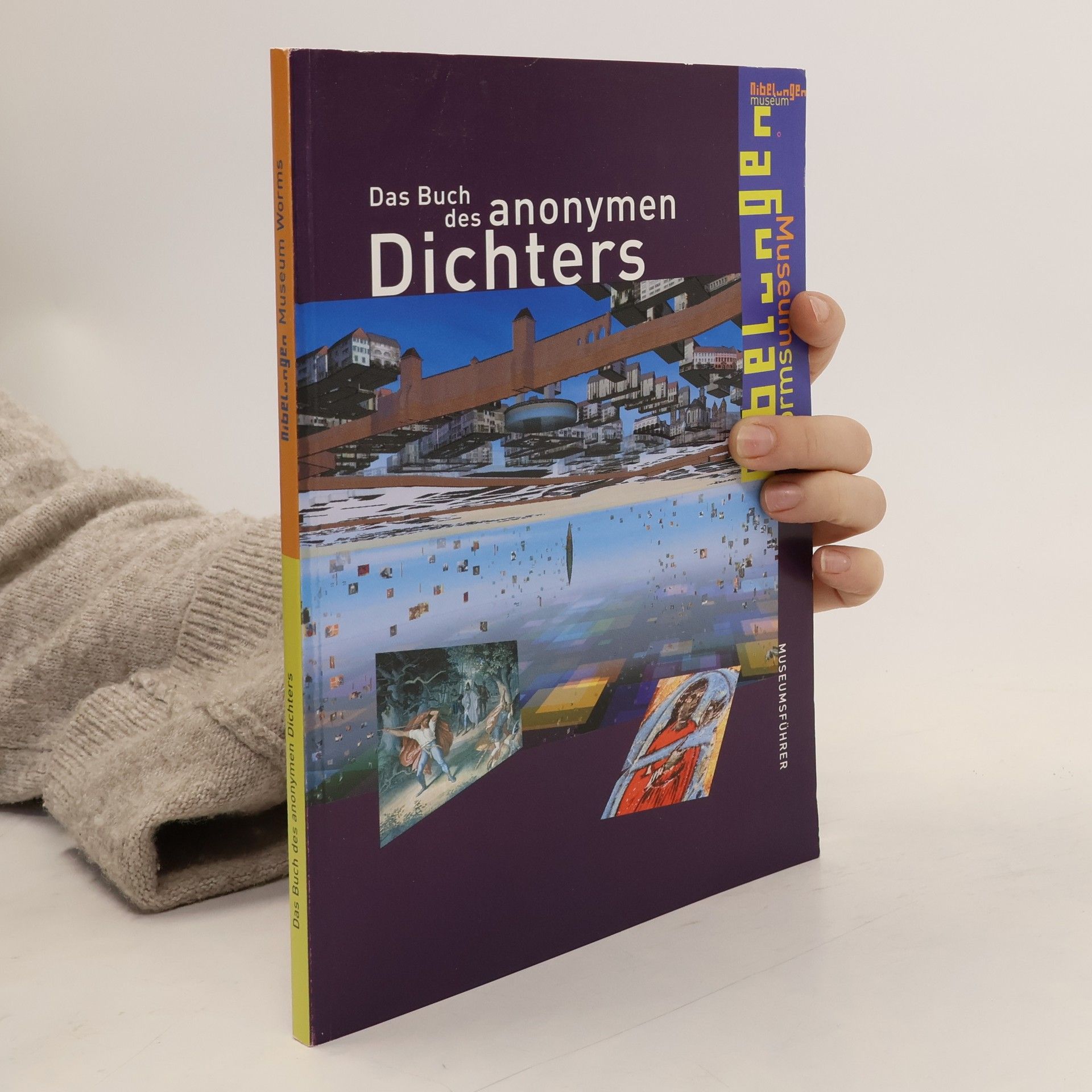 Nibelungen Museum Worms: Das Buch des anonymen Dichters