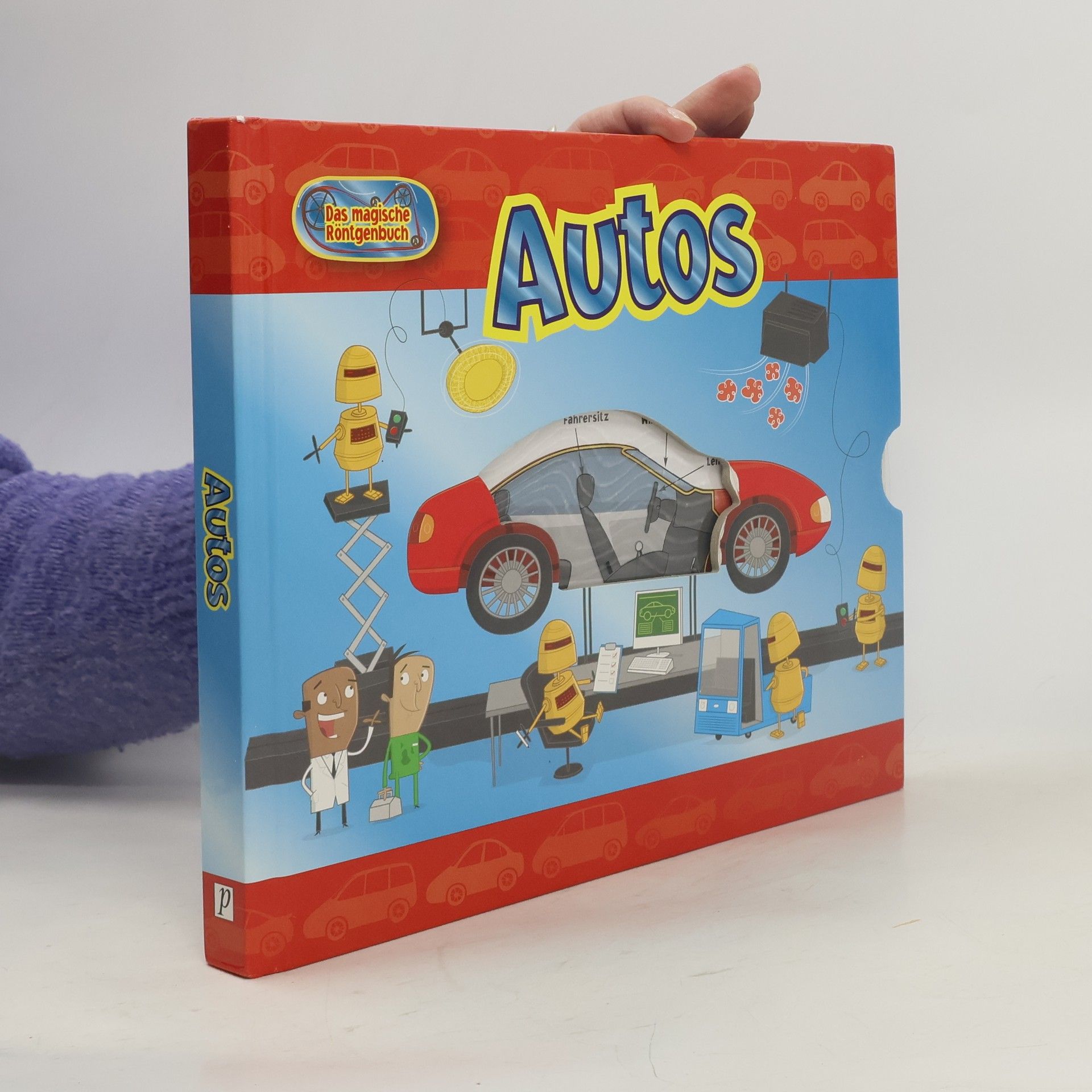 AA.VV. Das magische Röntgenbuch Autos