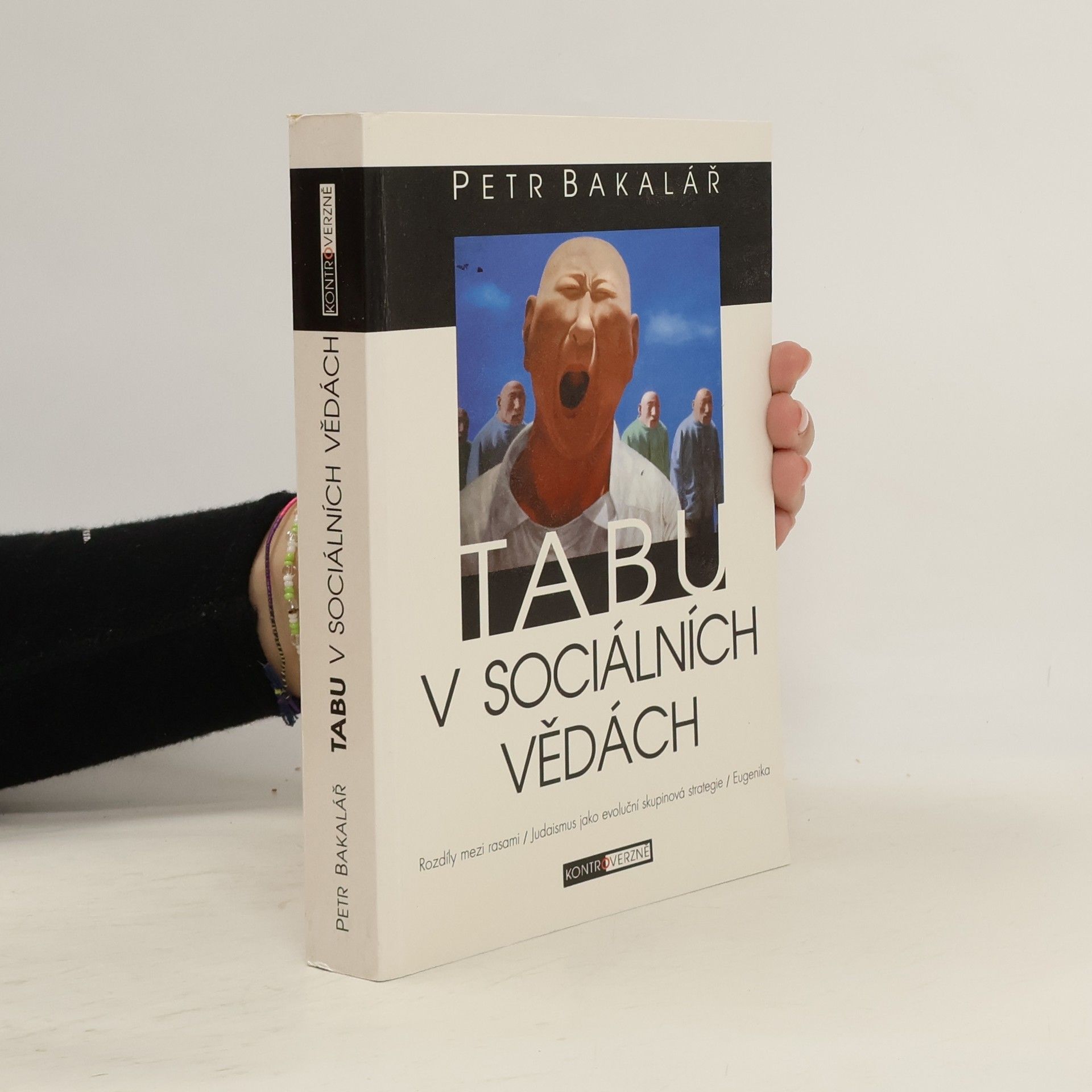 Petr Bakalář Tabu v sociálních vědách