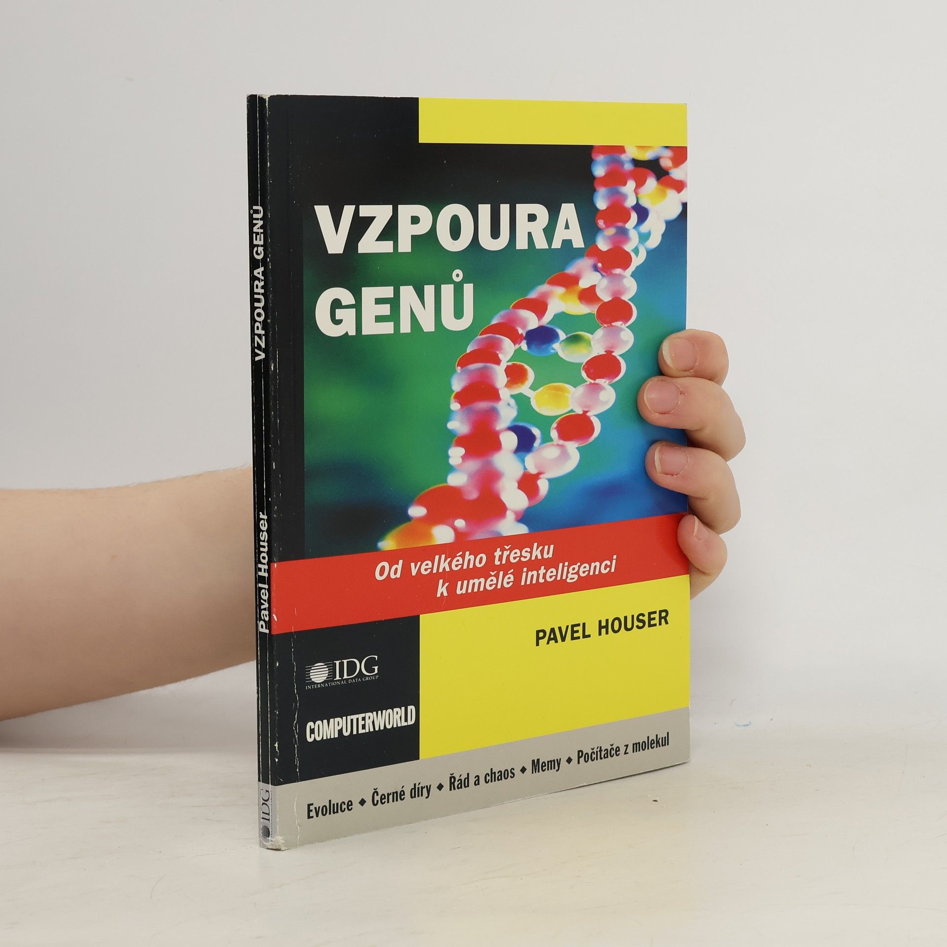 Vzpoura genů : od velkého třesku k umělé inteligenci
