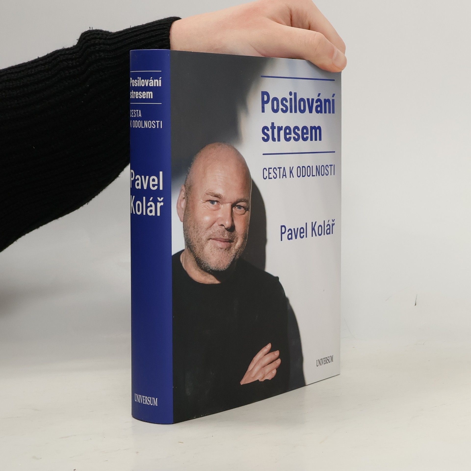 Pavel Kolář Posilování stresem: Cesta k odolnosti