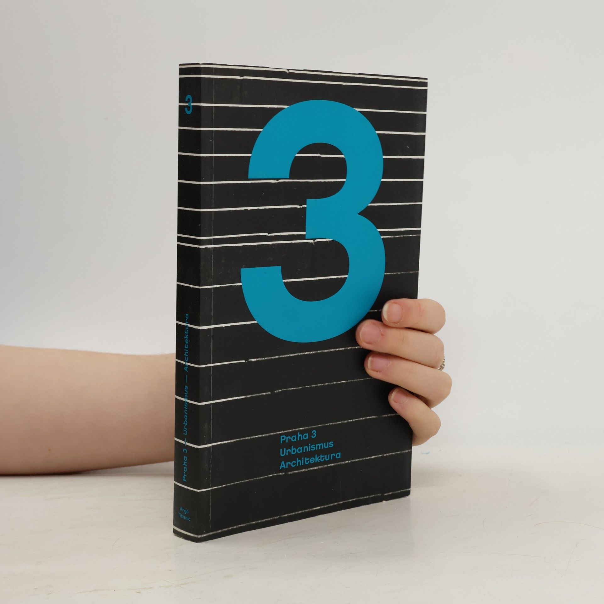 Praha 3 : urbanismus, architektura