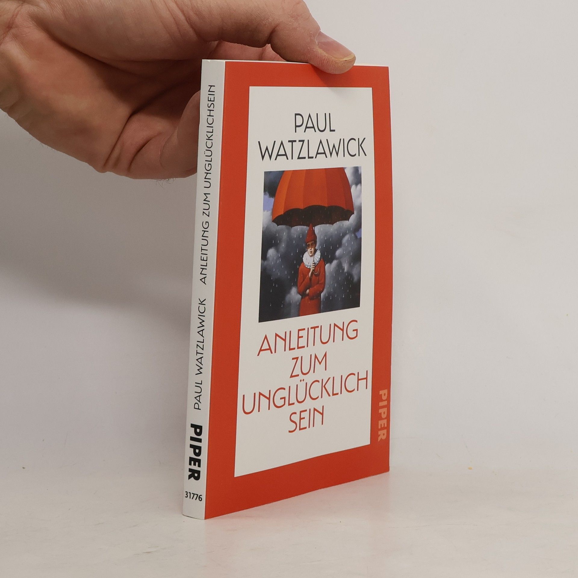 Paul Watzlawick Anleitung zum Unglücklichsein