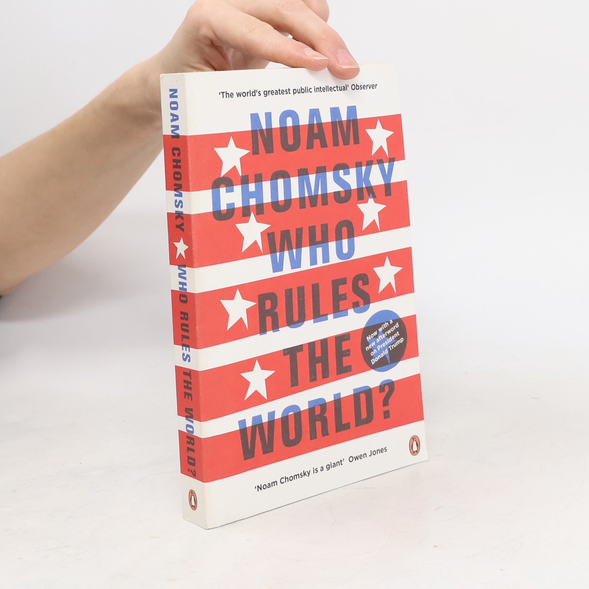 Noam Chomsky Who Rules the World?