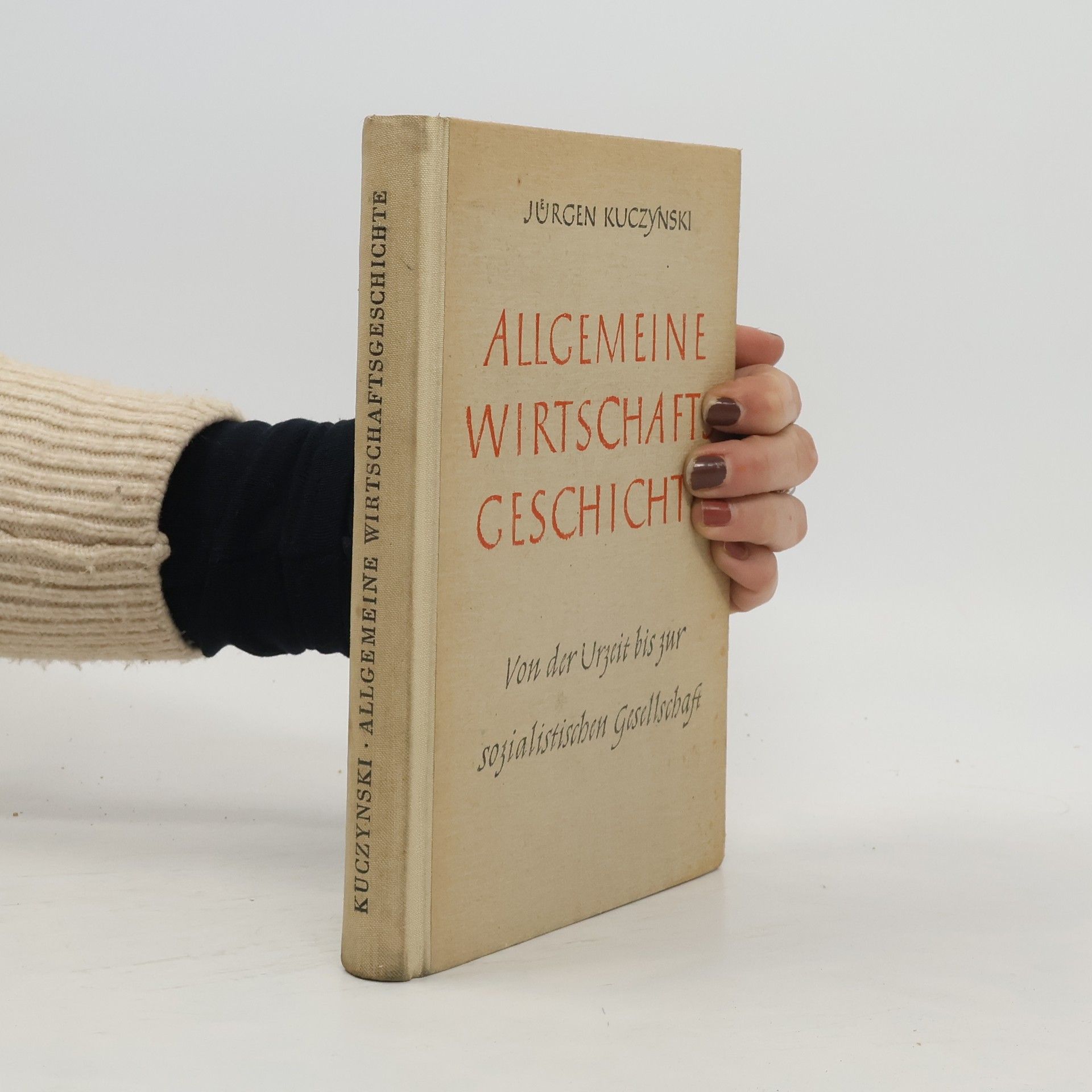 Jürgen Kuczynski Allgemeine Wirtschaftgeschichte