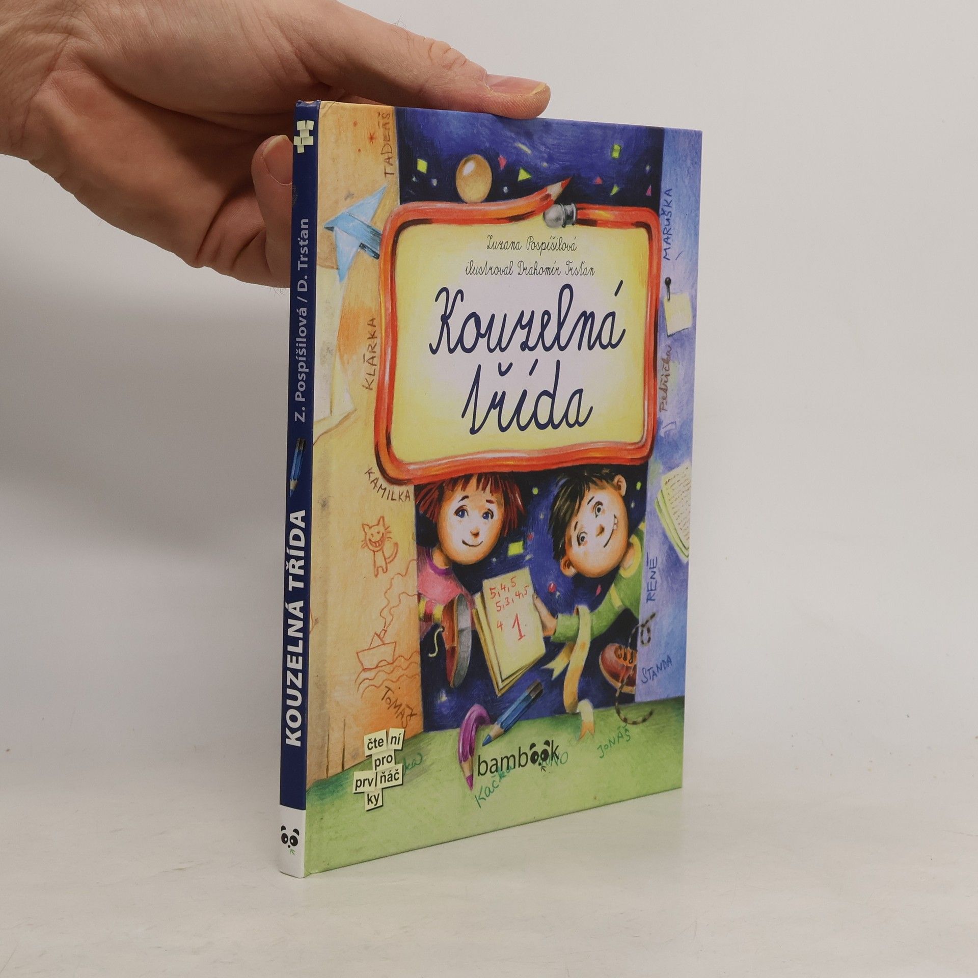 Drahomír Trsťan Kouzelná třída