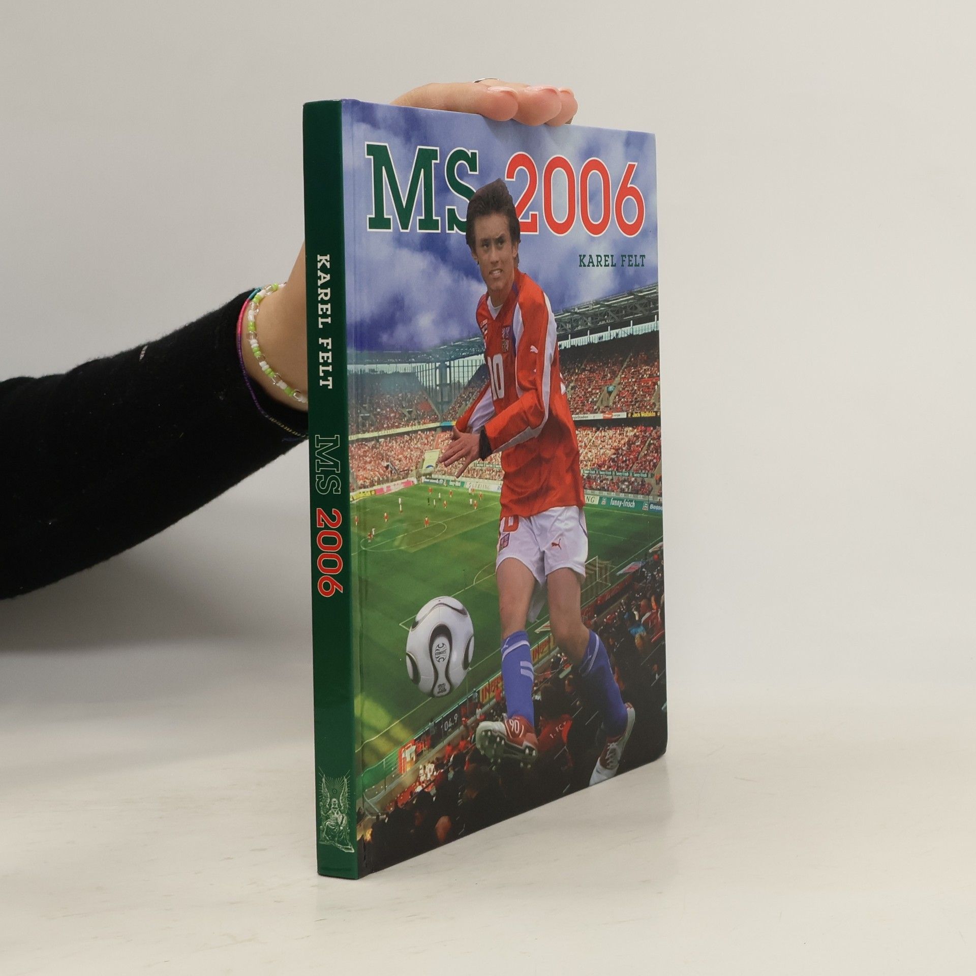 Karel Felt MS 2006 aneb Hvězdy míří do Německa