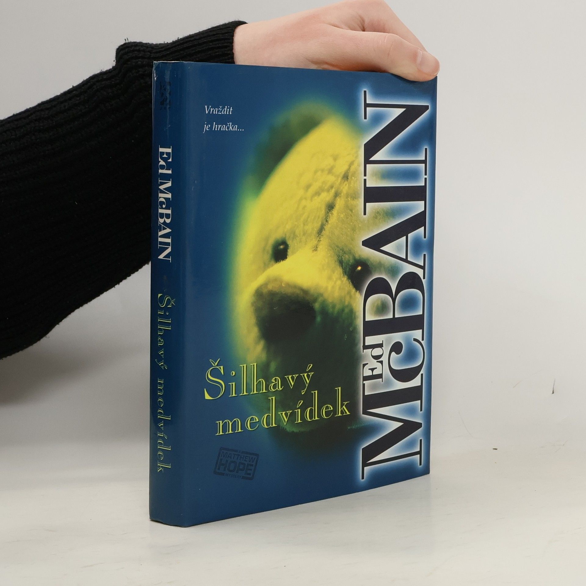 Ed McBain Šilhavý medvídek