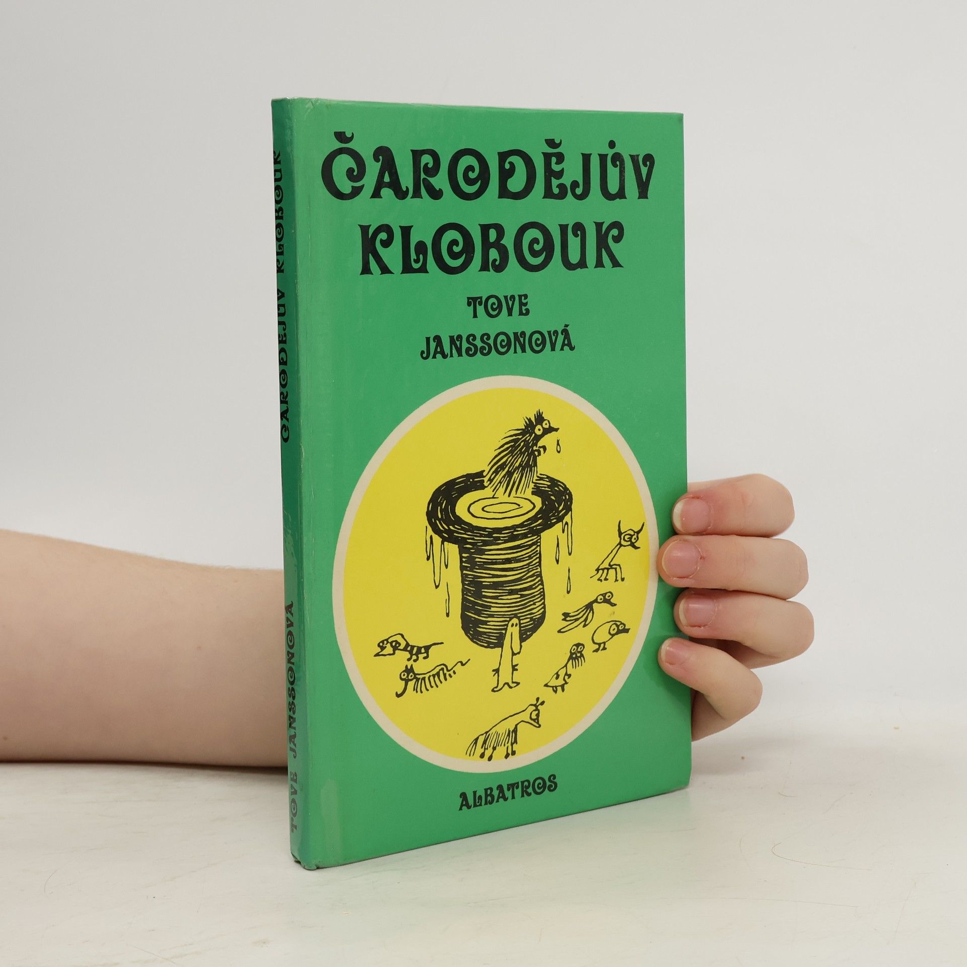 Tove Jansson Čarodějův klobouk
