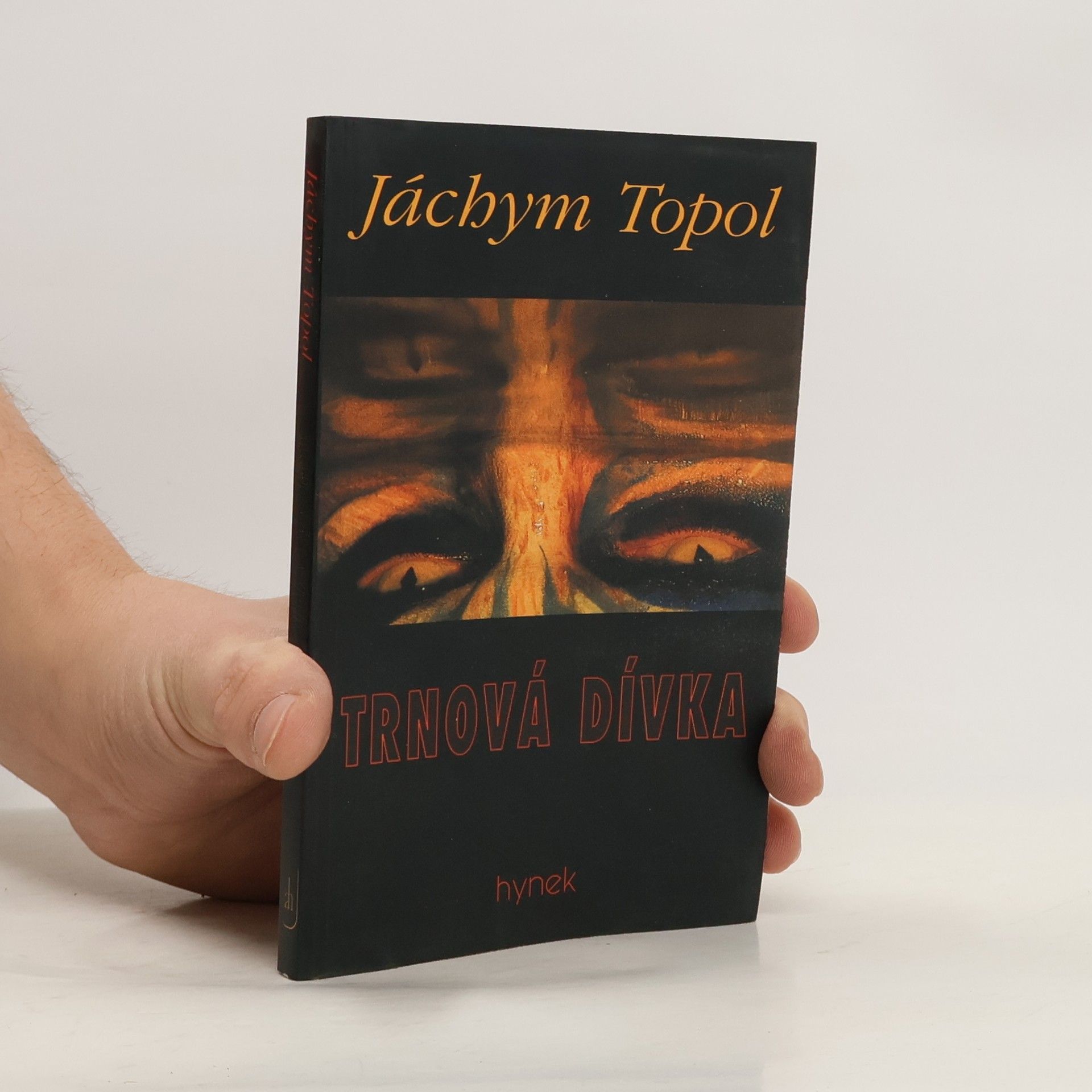 Jáchym Topol Trnová dívka