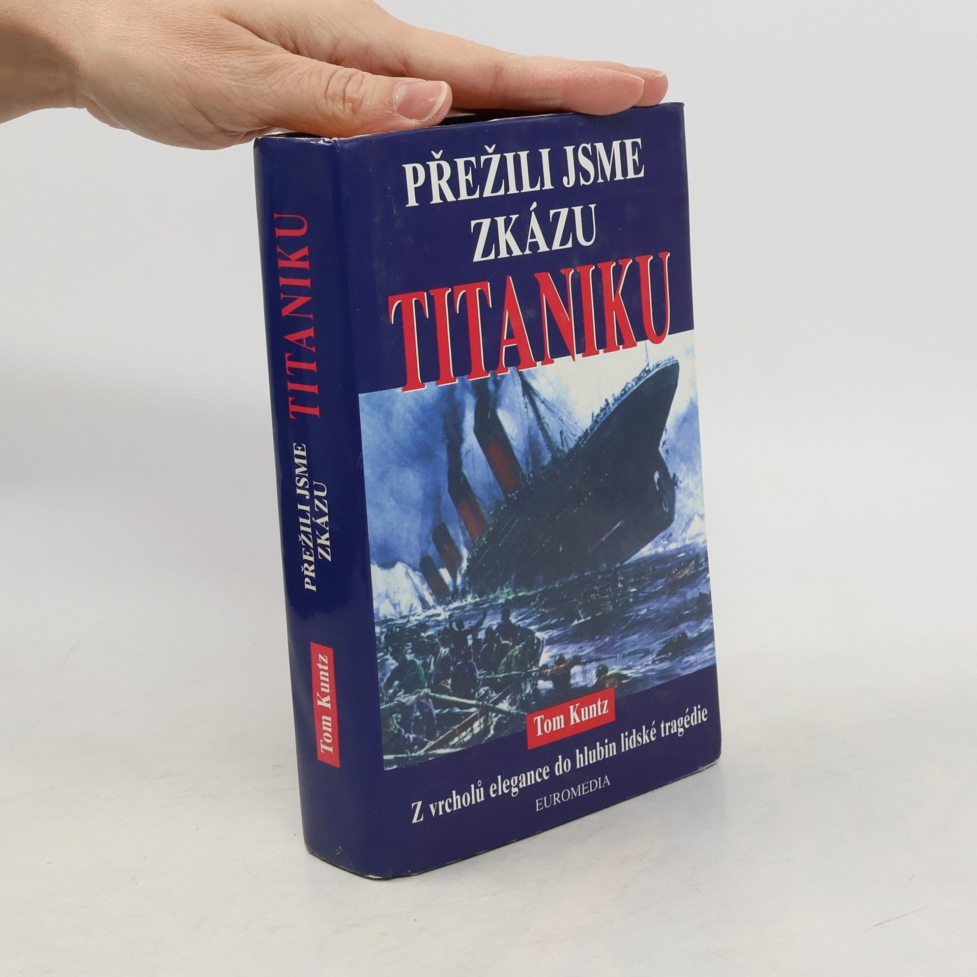 Přežili jsme zkázu Titaniku