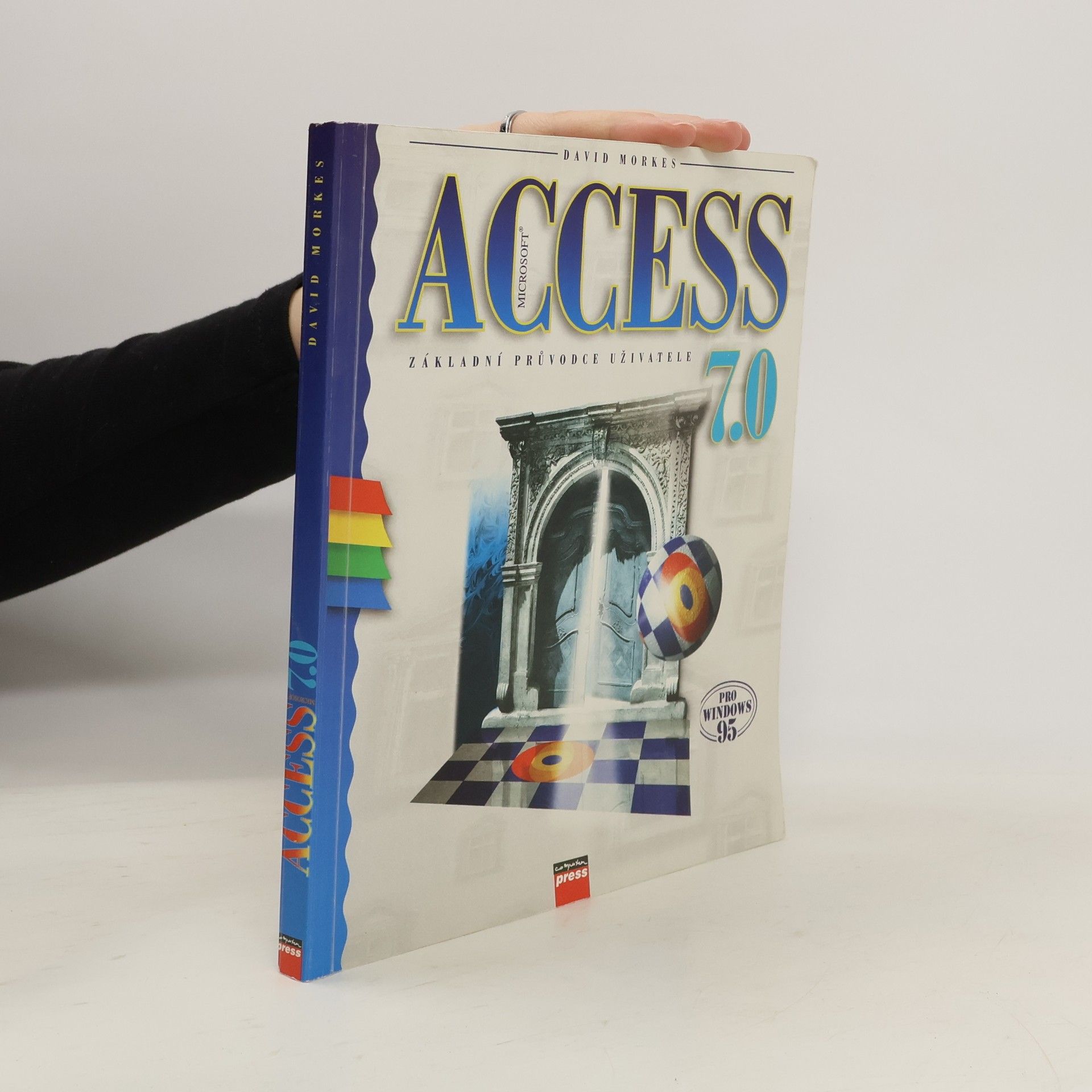 David Morkes Microsoft Access 7.0 : základní průvodce uživatele