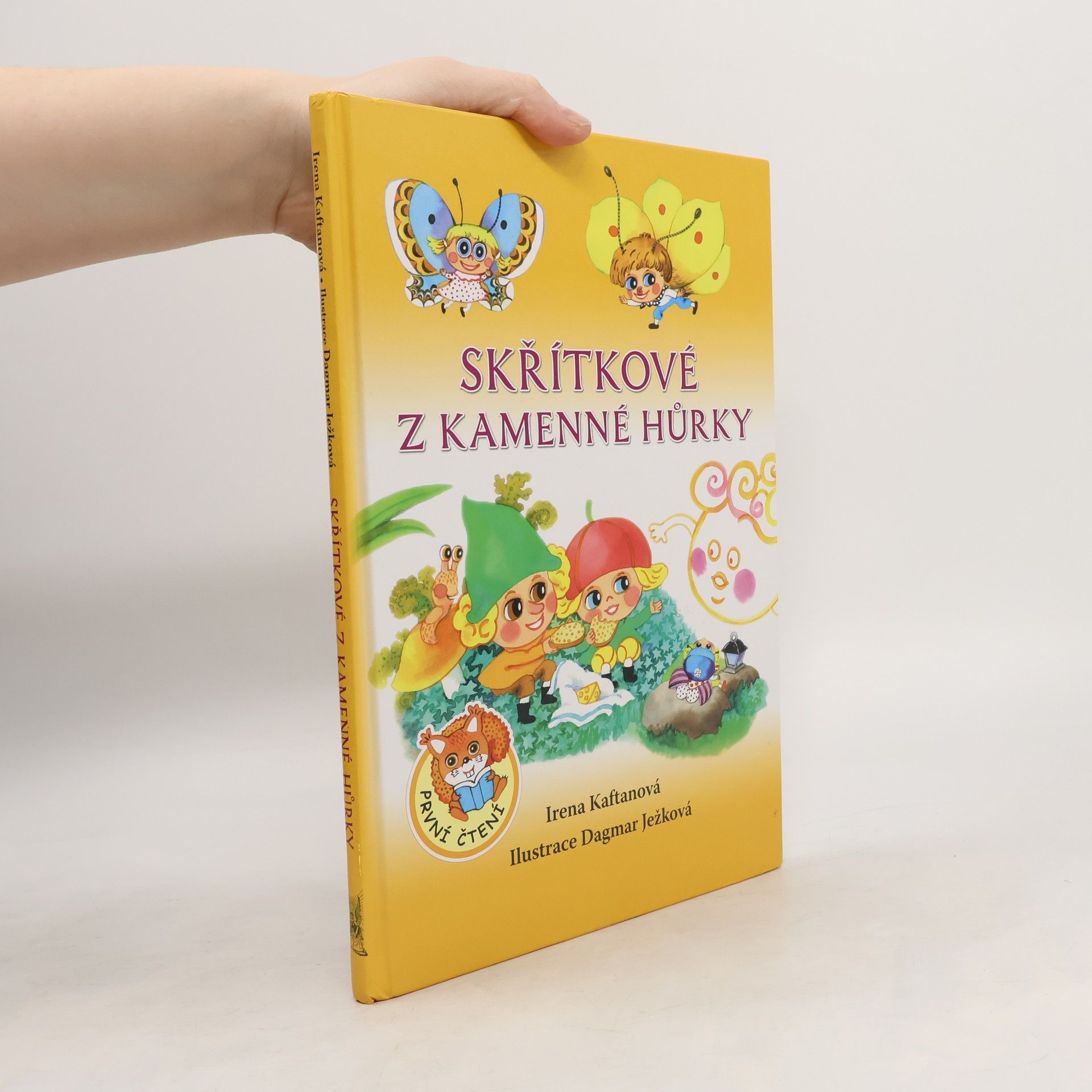 Irena Kaftanová Skřítkové z Kamenné hůrky