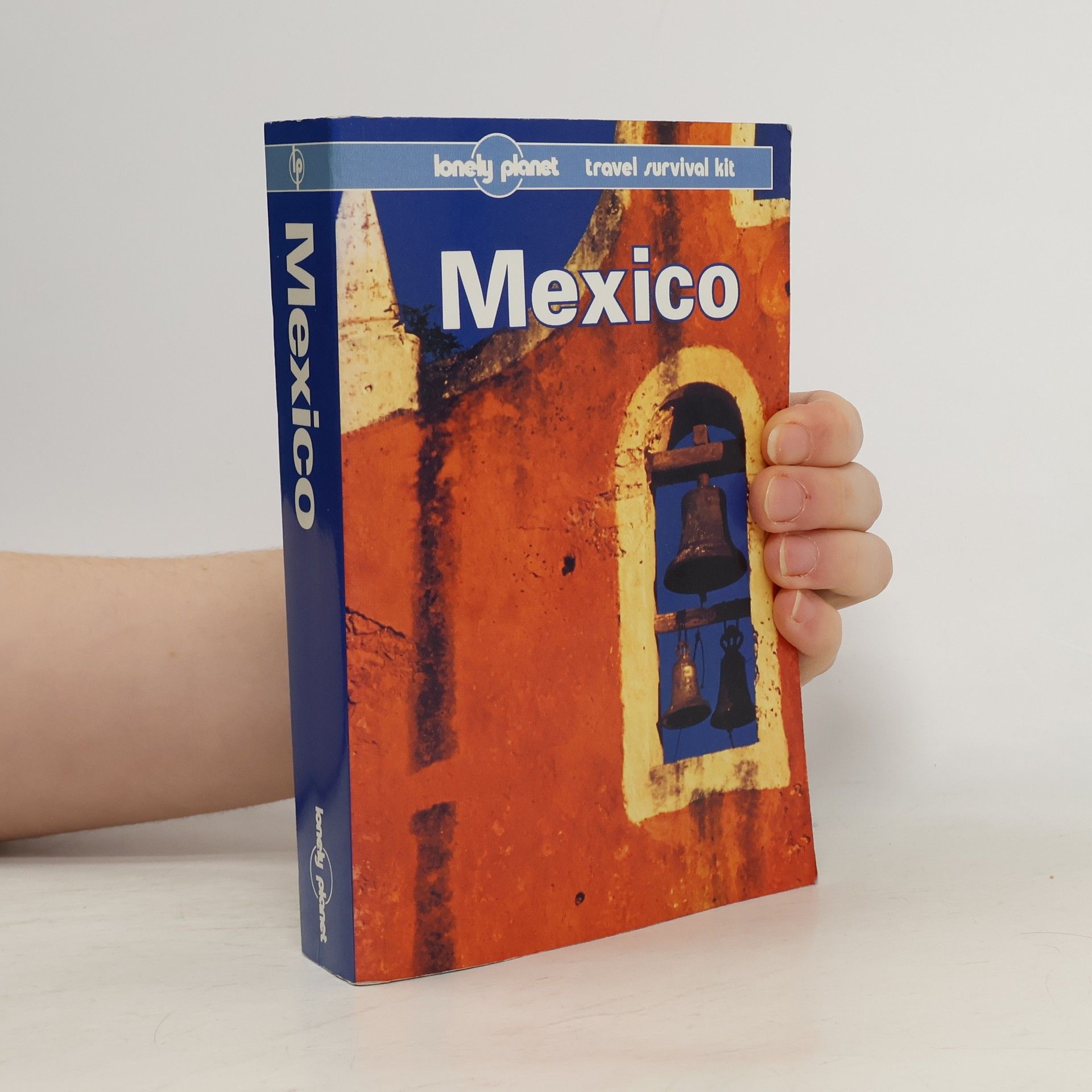 Lonely Planet Mexico: A Travel Survival Kit
