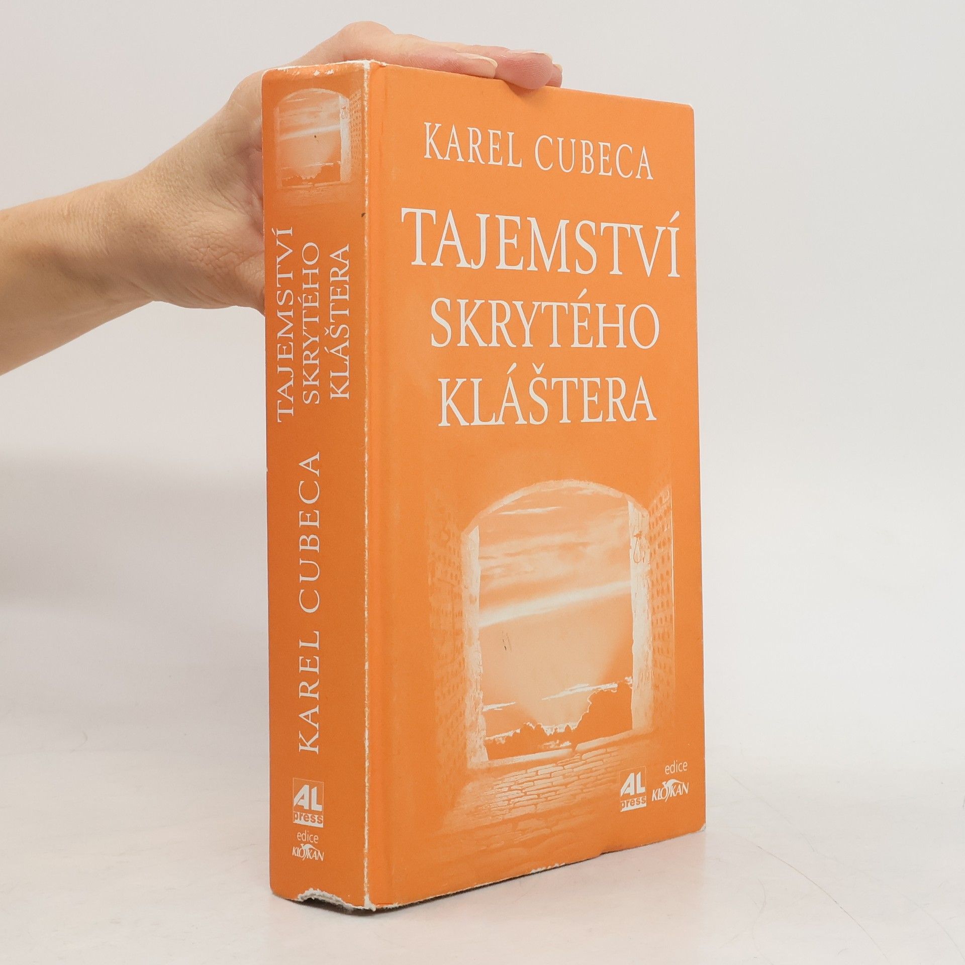 Karel Cubeca Tajemství skrytého kláštera