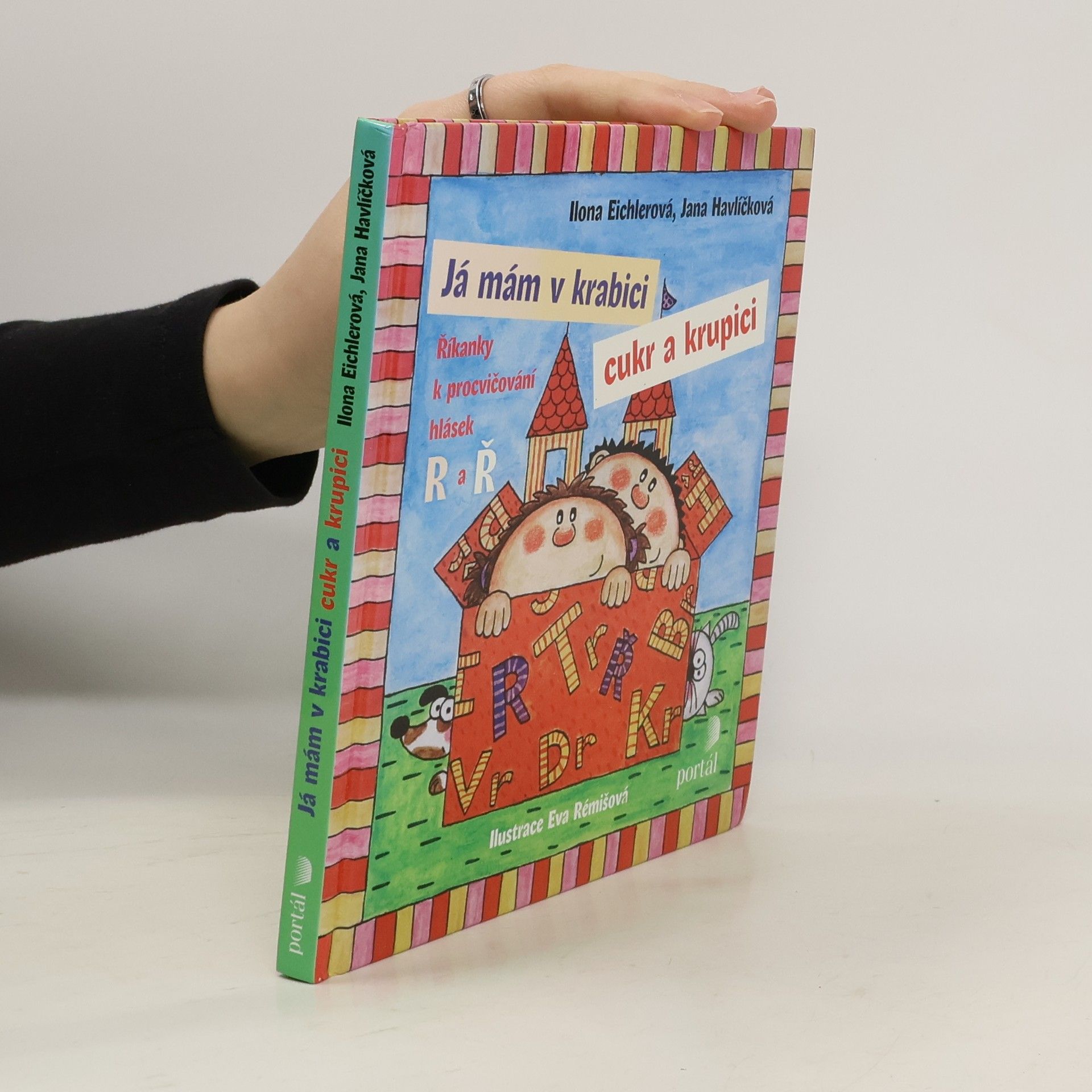 Já mám v krabici cukr a krupici : Říkanky k procvičování hlásek R a Ř