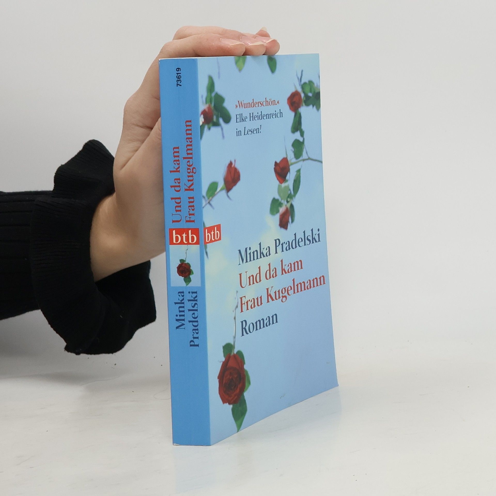 Minka Pradelski Und da kam Frau Kugelmann