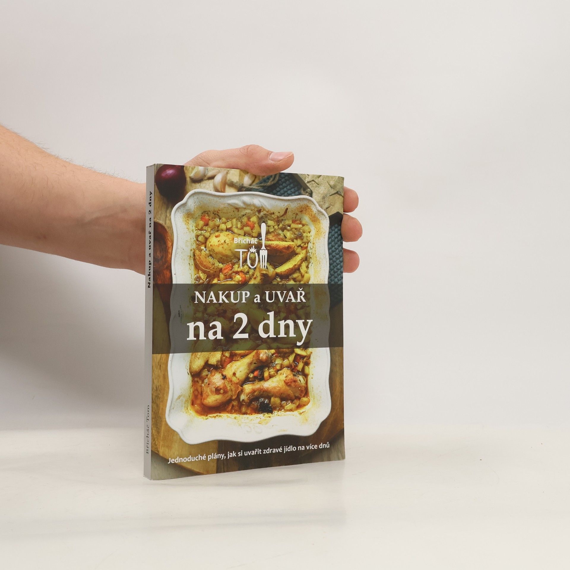 Tomáš Kosačík Nakup a uvař na 2 dny