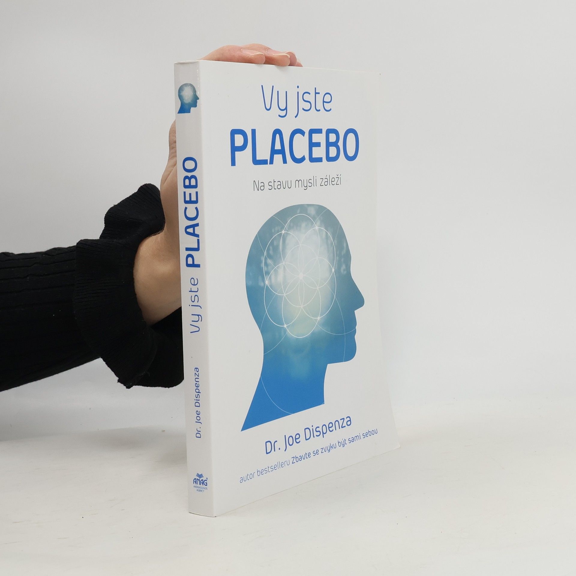 Vy jste placebo