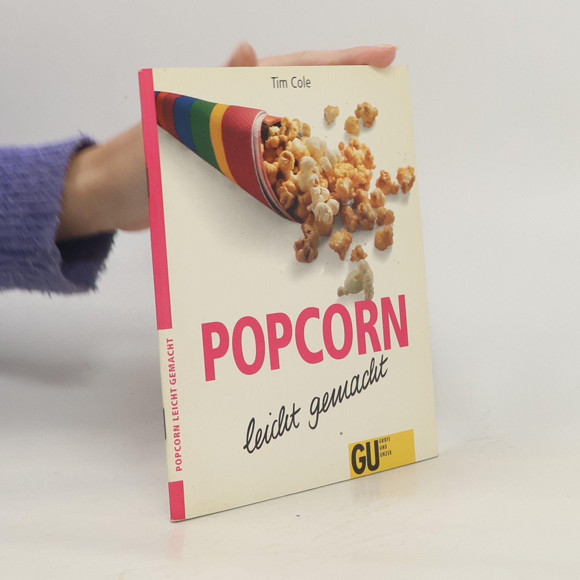 Tim Cole Popcorn leicht gemacht